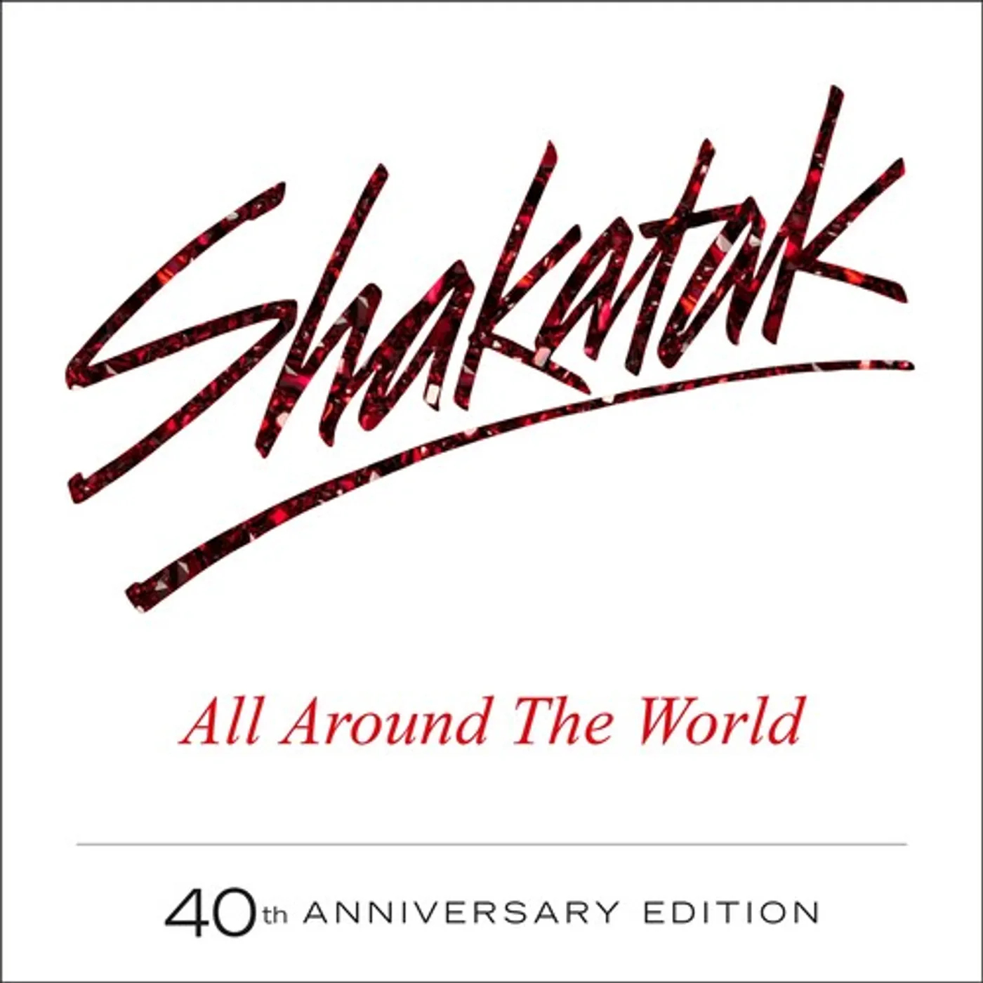 Shakatak ALL AROUND THE WORLD: 40TH ANNIVERSARY EDITION CD