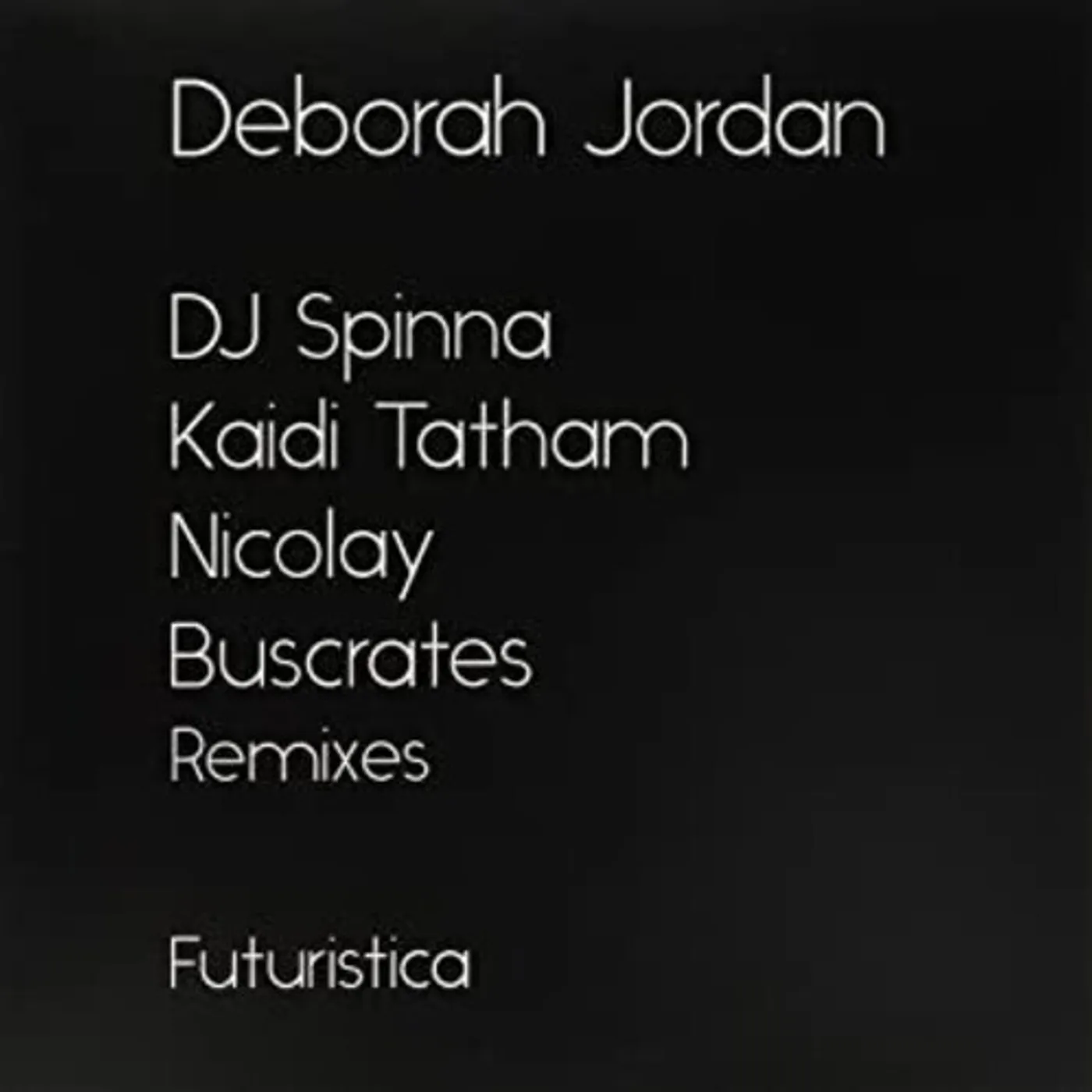 Deborah Jordan SEE IN THE DARK REMIXES Vinyl Record