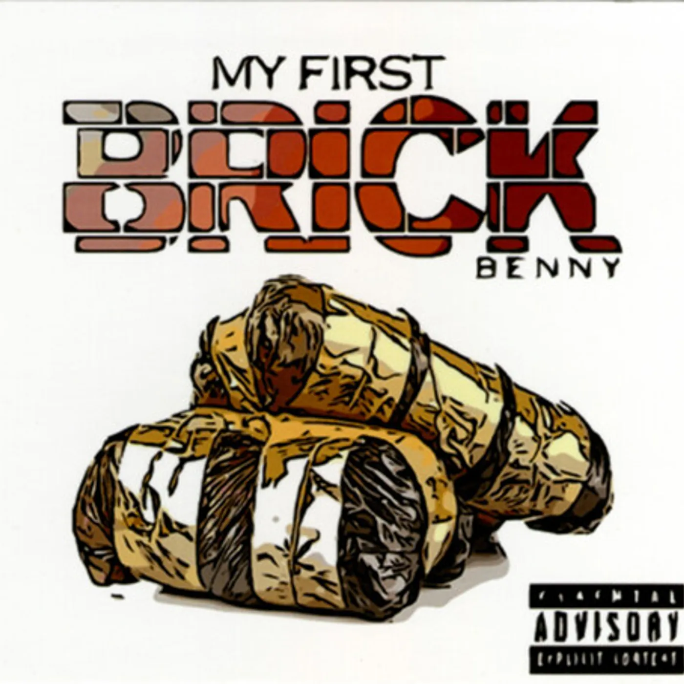 Benny The Butcher MY FIRST BRICK CD