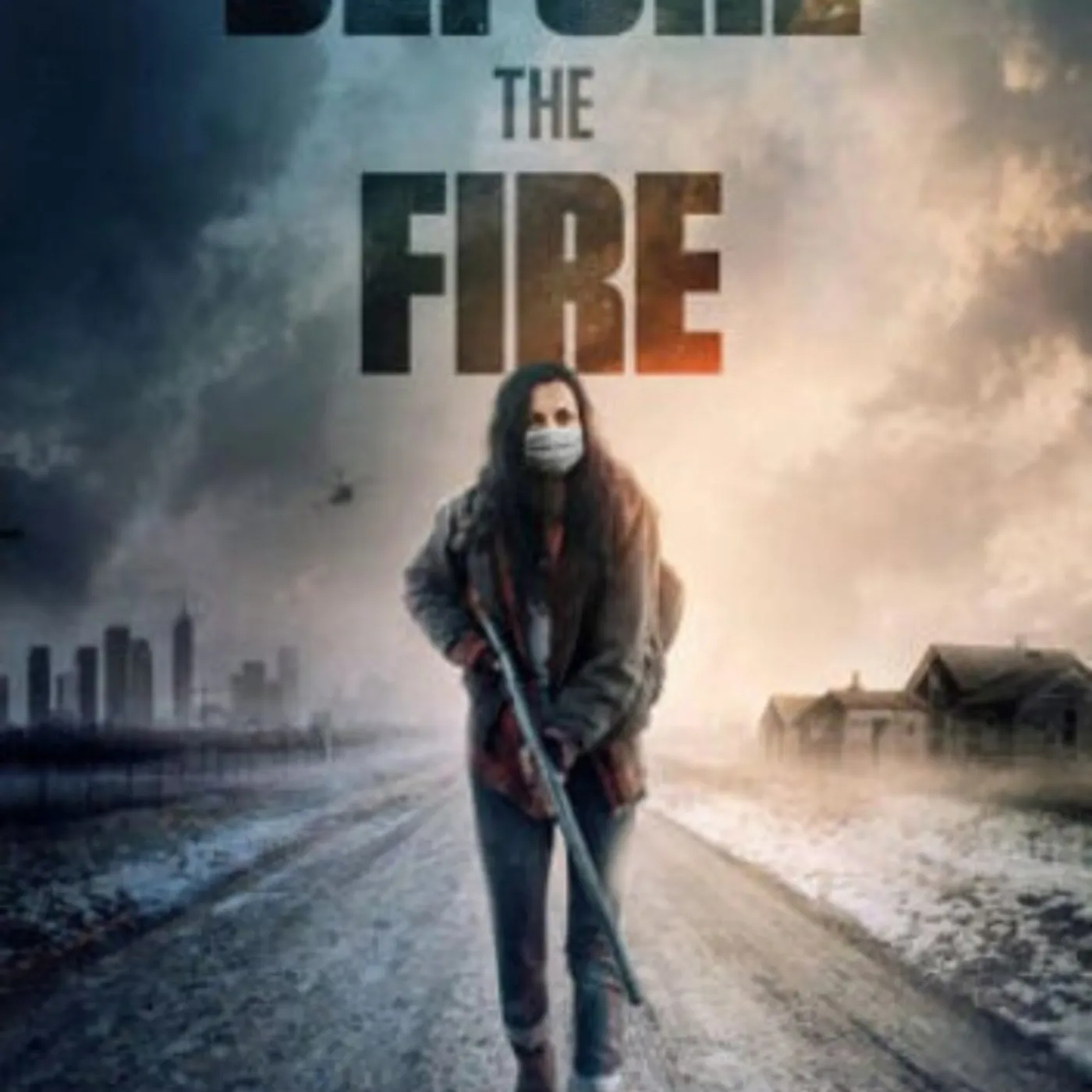 BEFORE THE FIRE DVD