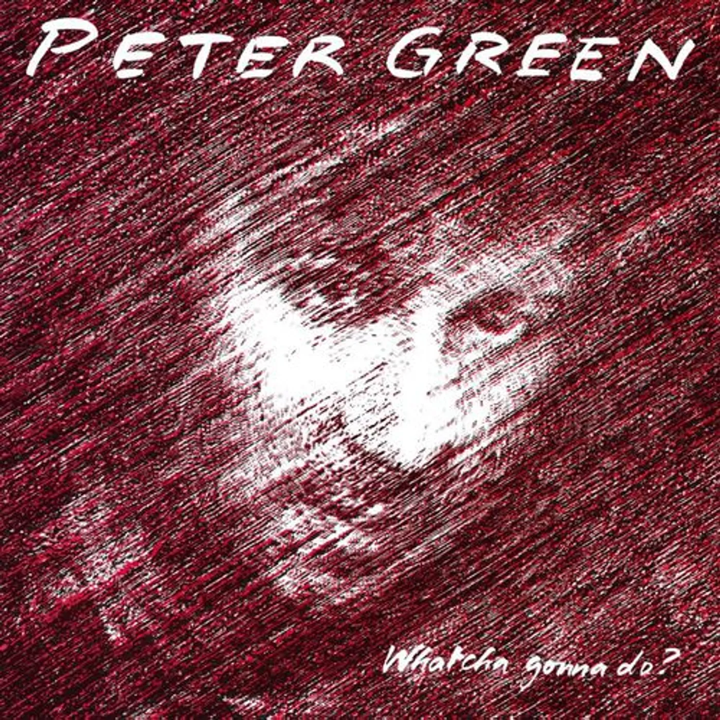 Peter Green WHATCHA GONNA DO? (180G/IMPORT) Vinyl Record