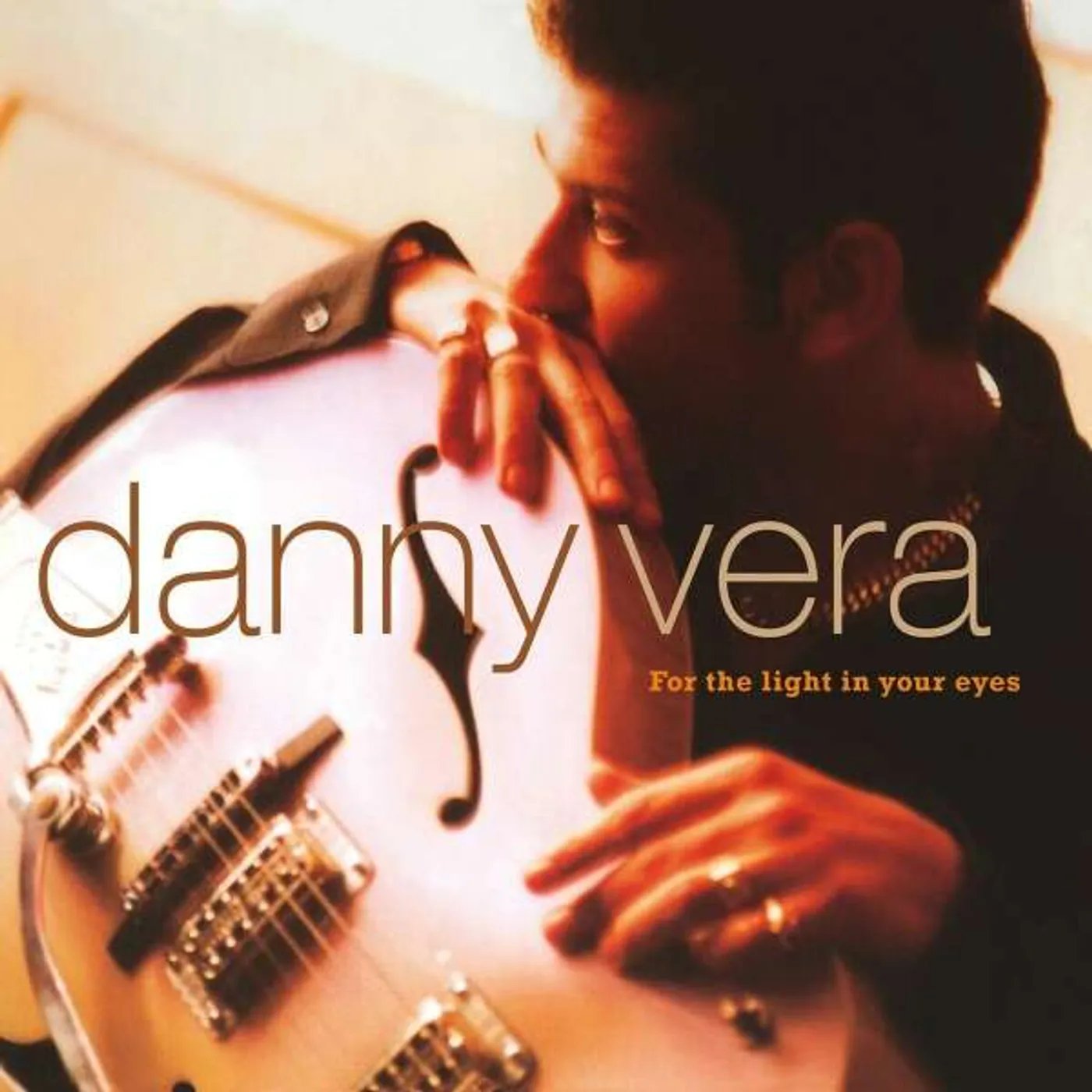 Danny Vera FOR THE LIGHT IN YOUR EYES (180G/INSERT/IMPORT) Vinyl Record