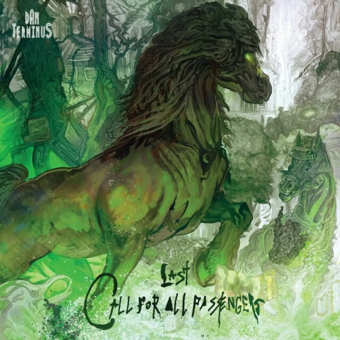 Dan Terminus Last Call For All Passengers Vinyl Record