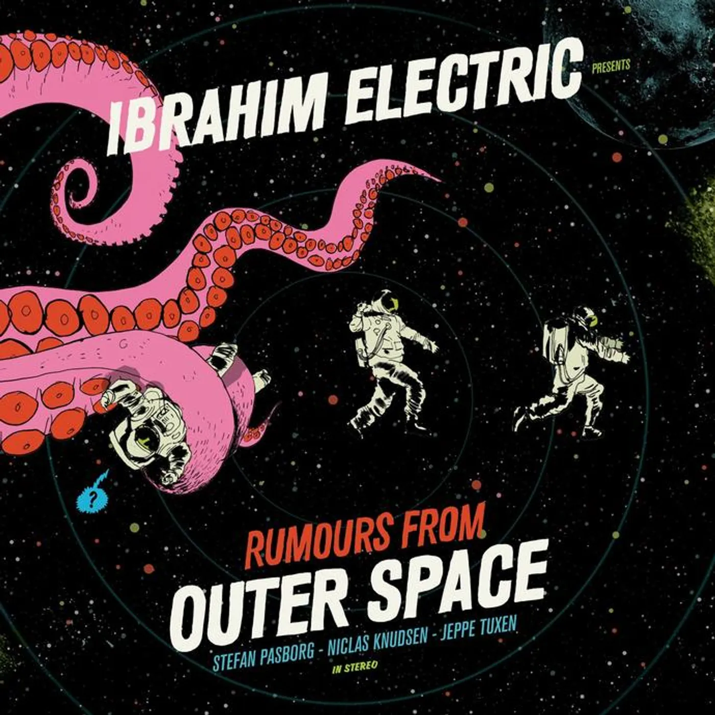 Ibrahim Electric Rumours from Outer Space Vinyl Record