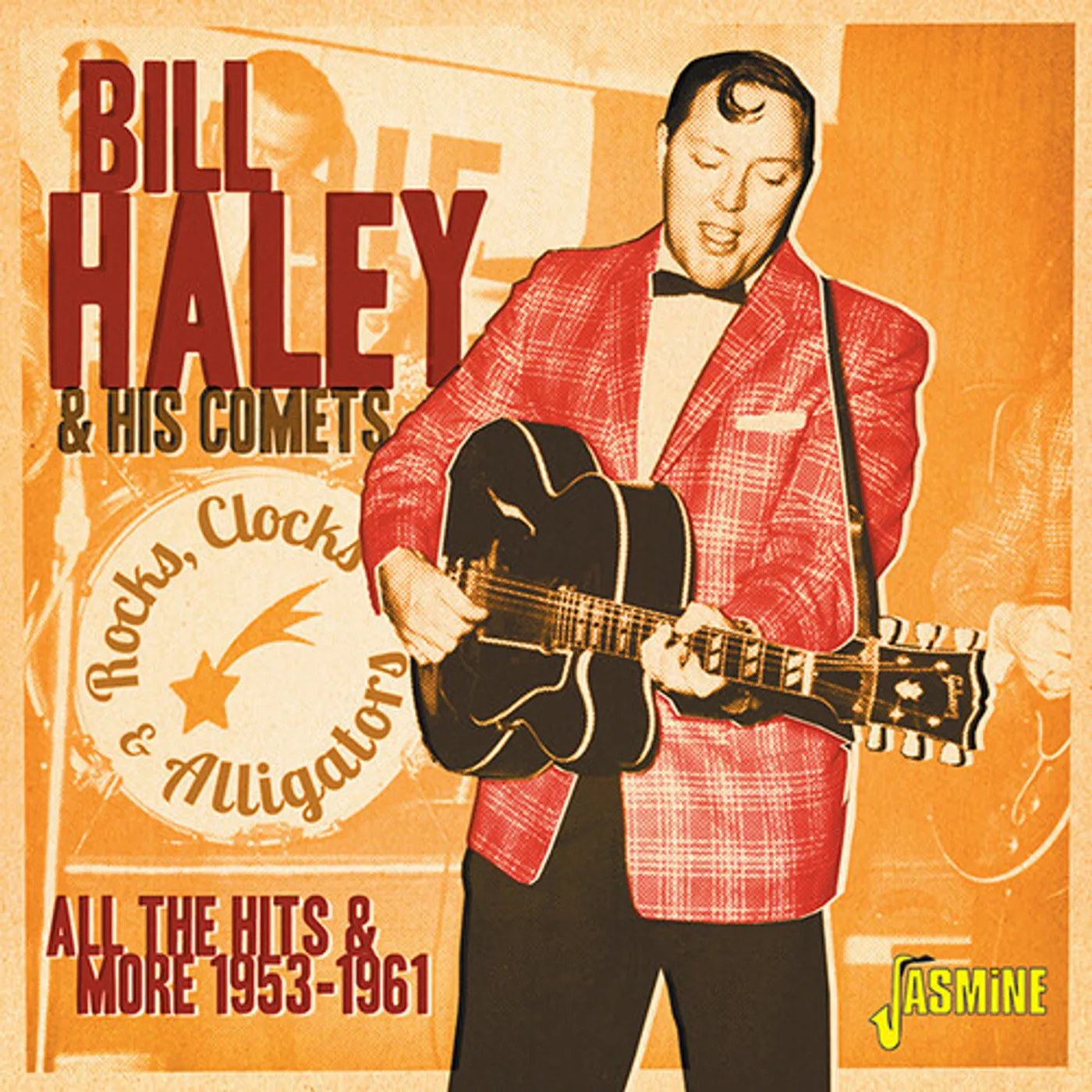Bill Haley & His Comets ROCKS CLOCKS & ALLIGATORS: ALL THE HITS & MORE CD