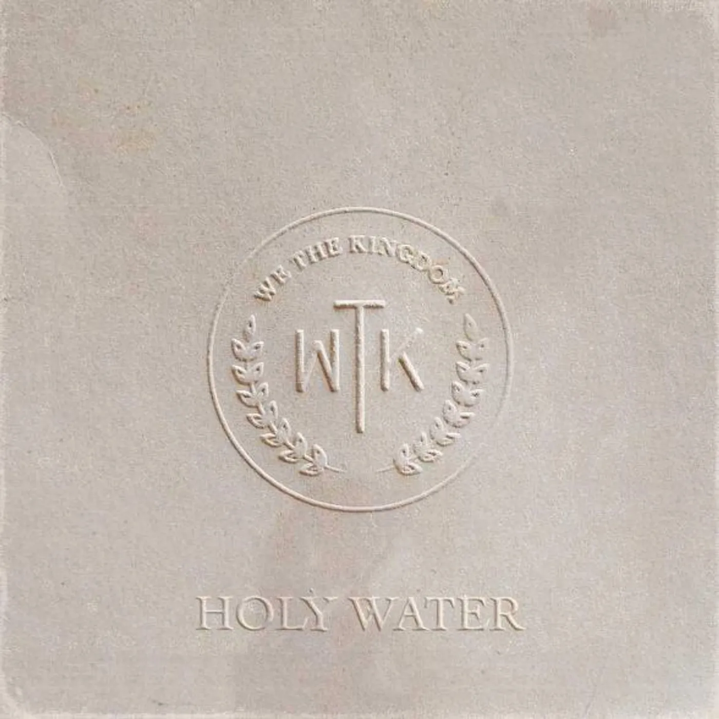 We The Kingdom Holy Water Vinyl Record
