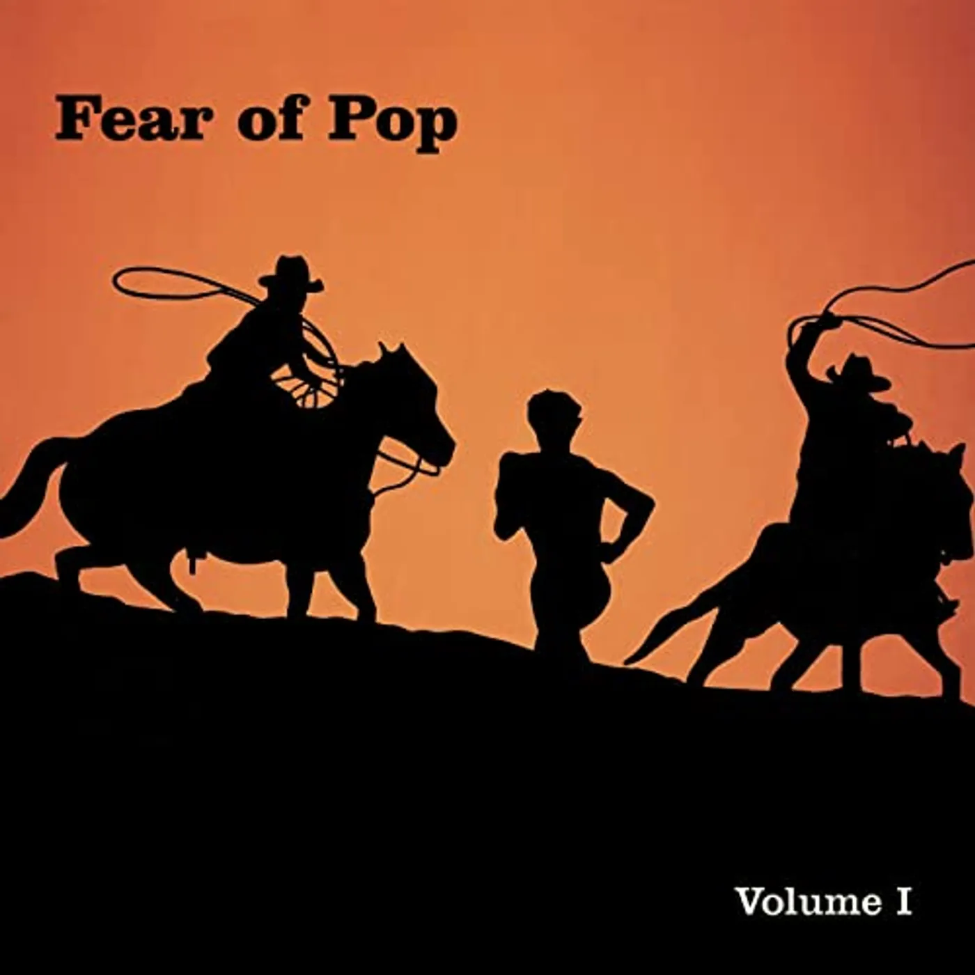 Fear of Pop VOLUME 1 Vinyl Record