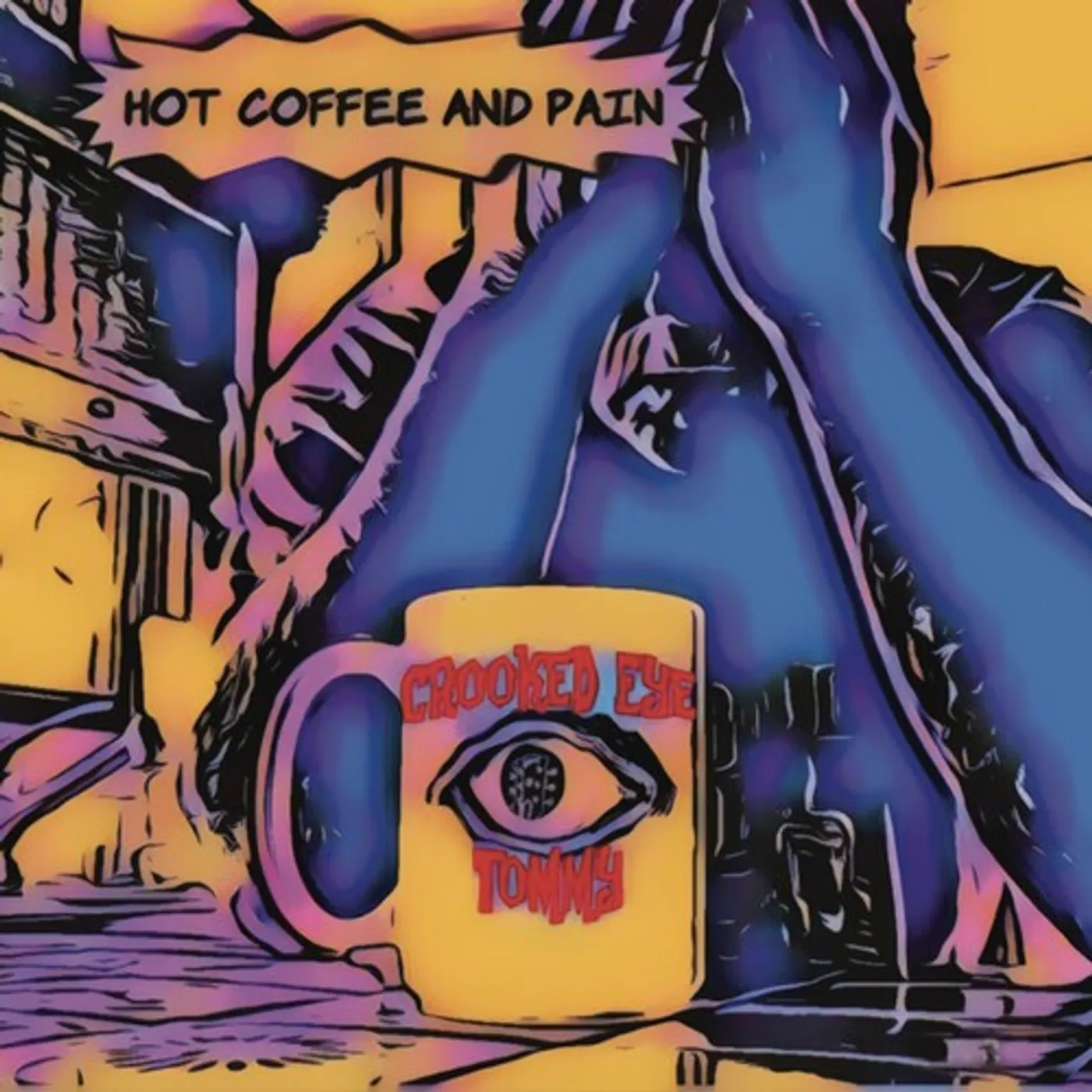 Crooked Eye Tommy HOT COFFEE AND PAIN CD