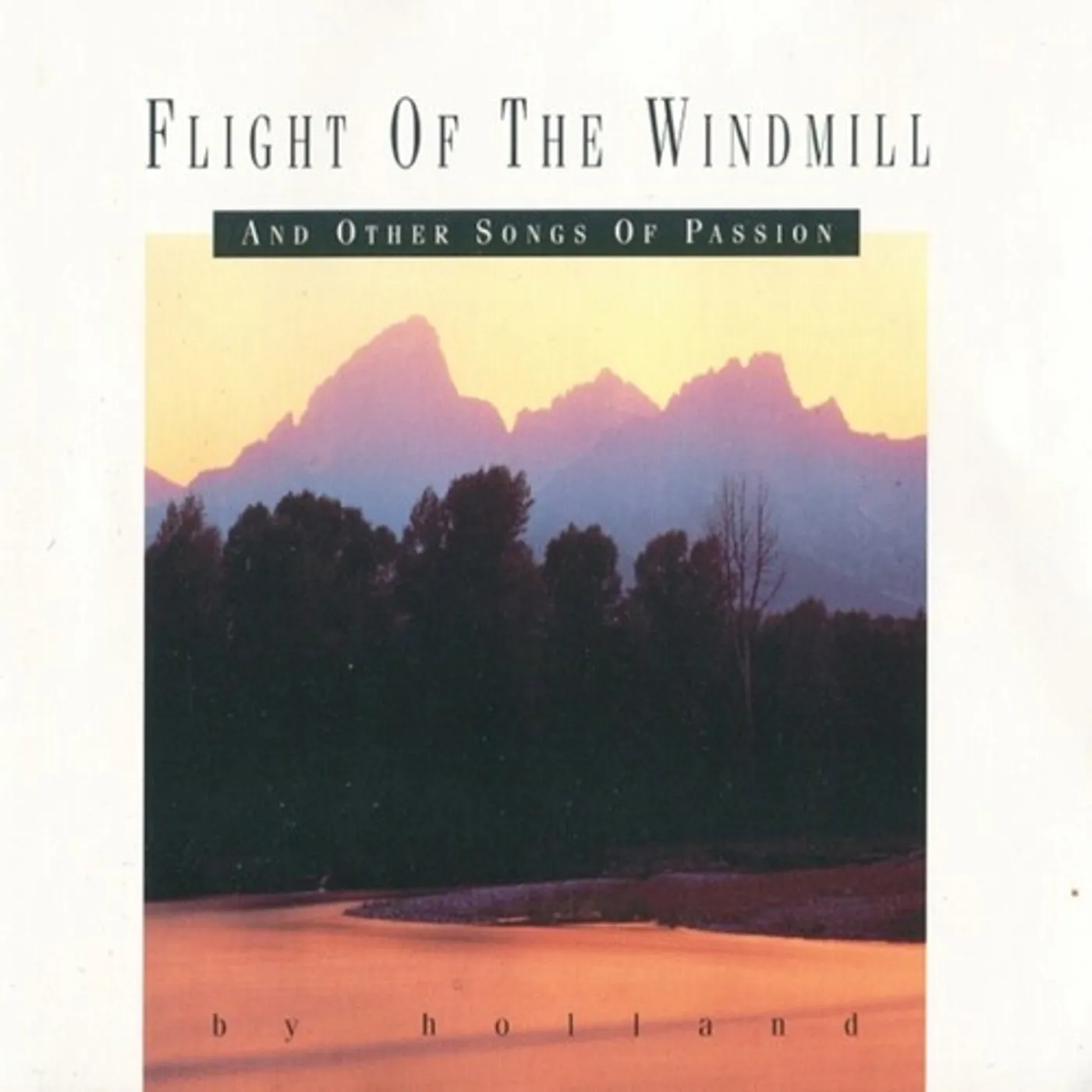 Holland Phillips FLIGHT OF THE WINDMILL CD
