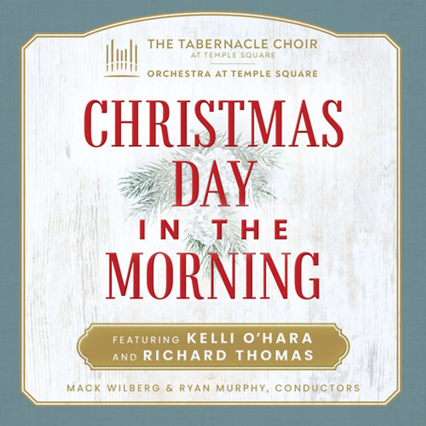 The Tabernacle Choir at Temple Square CHRISTMAS DAY IN THE MORNING CD