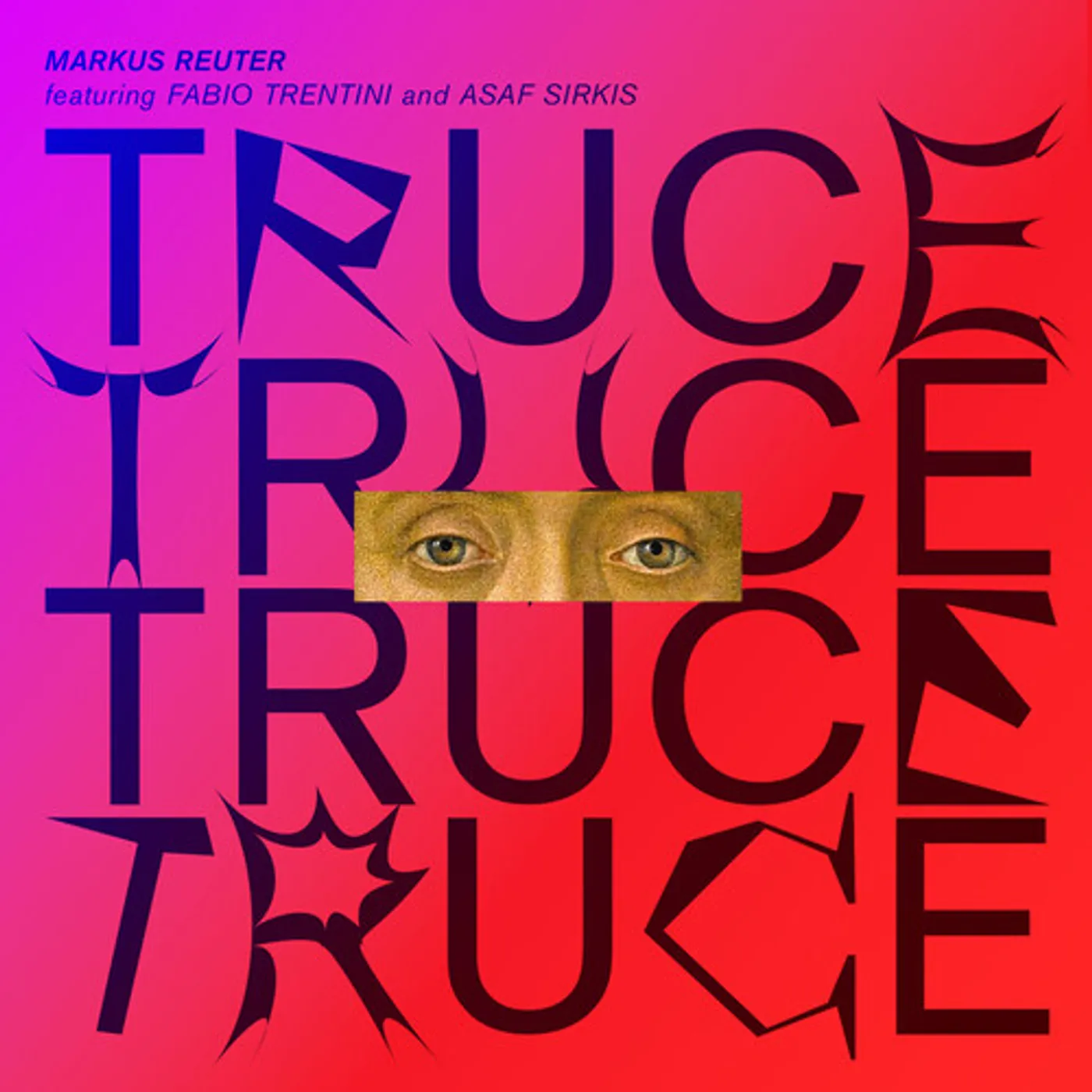 Markus Reuter TRUCE CD