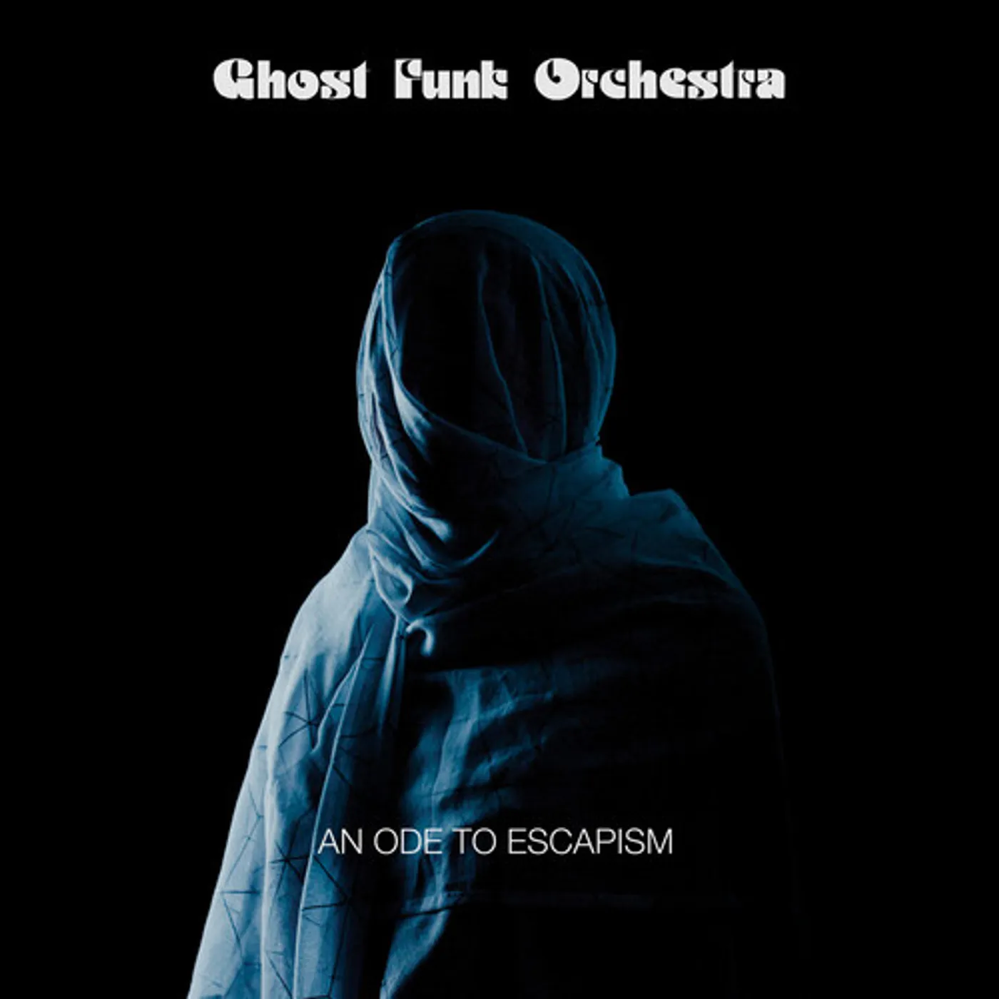 Ghost Funk Orchestra An Ode To Escapism Vinyl Record