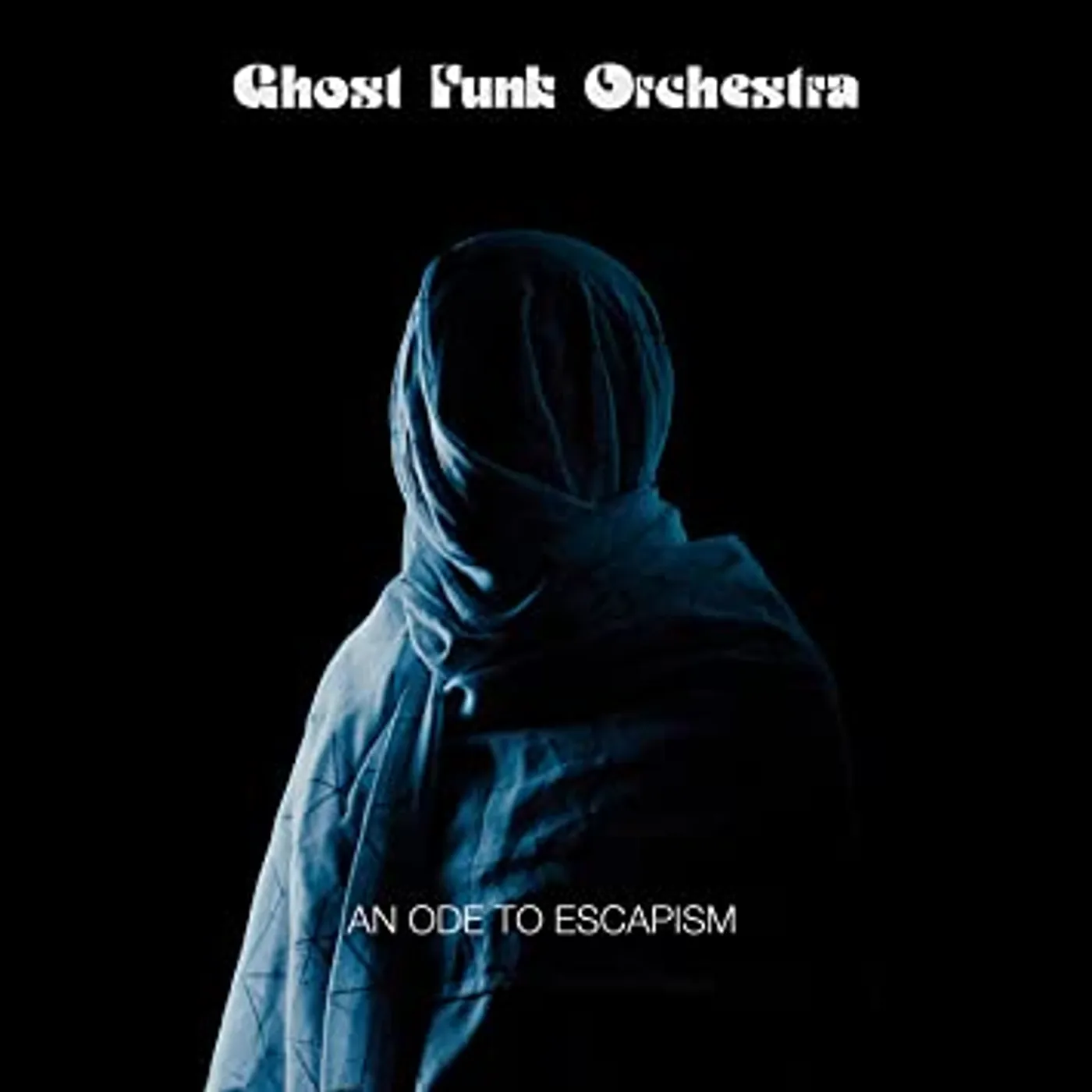 Ghost Funk Orchestra An Ode To Escapism Vinyl Record