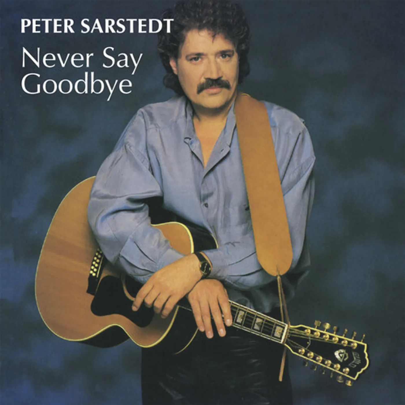Peter Sarstedt NEVER SAY GOODBYE CD
