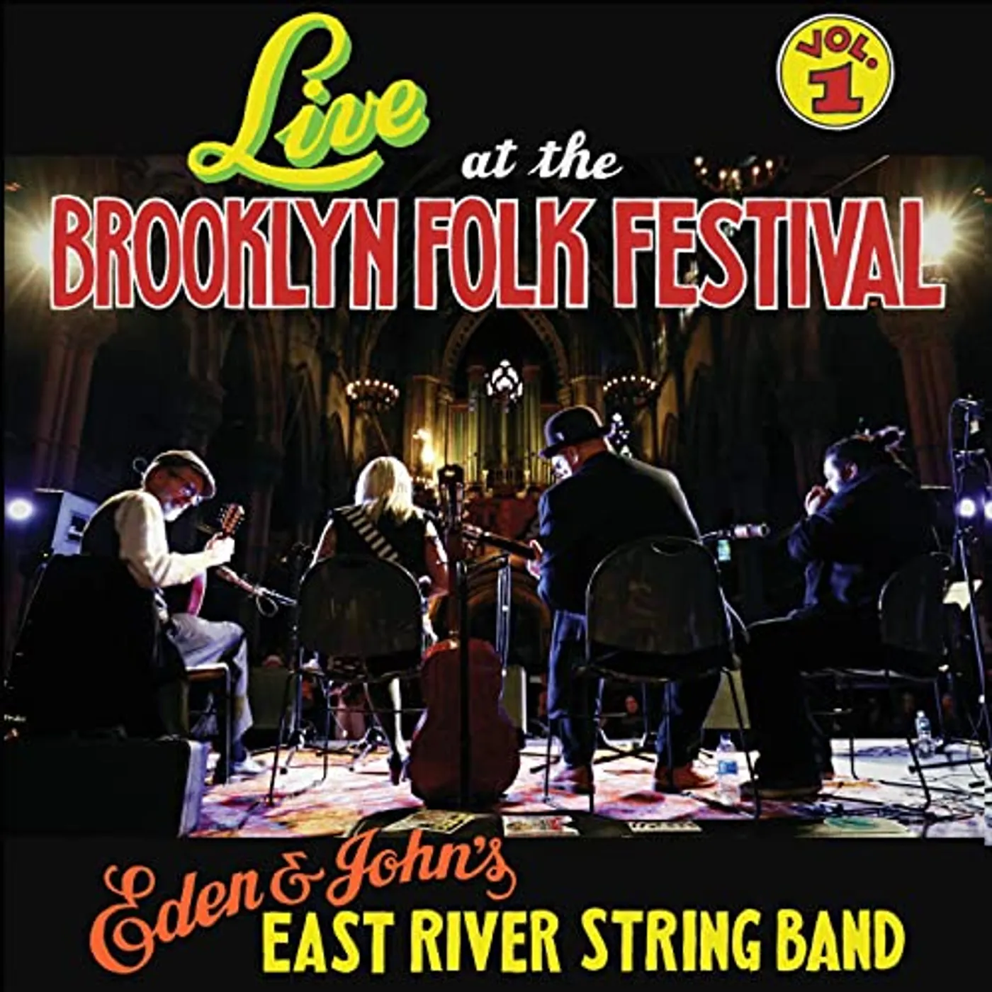 The East River String Band LIVE AT THE BROOKLYN FOLK FESTIVAL 1 Vinyl Record