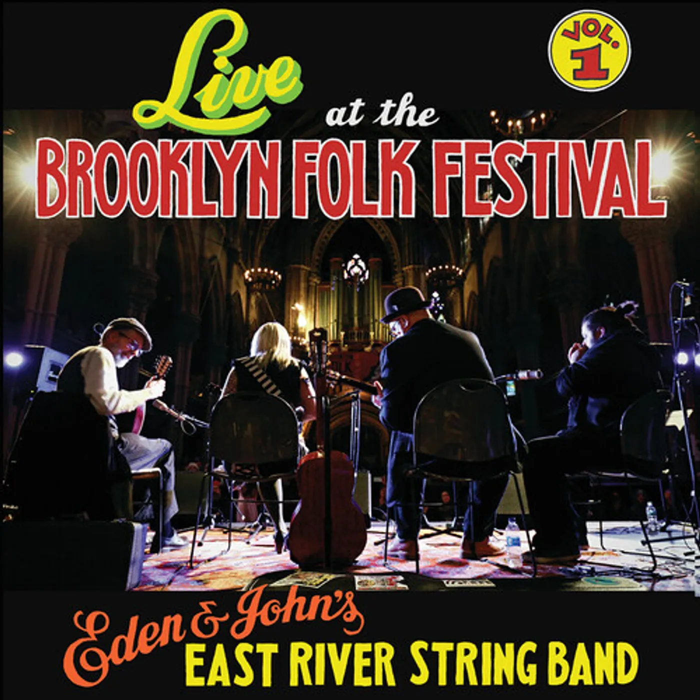The East River String Band LIVE AT THE BROOKLYN FOLK FESTIVAL 1 CD