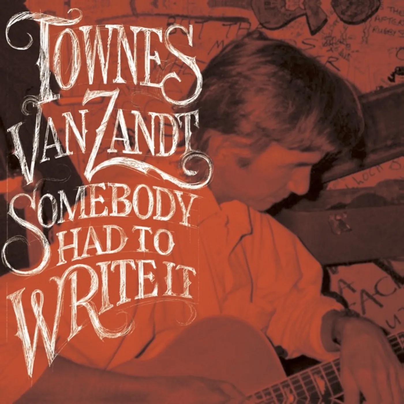 Townes Van Zandt Somebody Had To Write It Vinyl Record