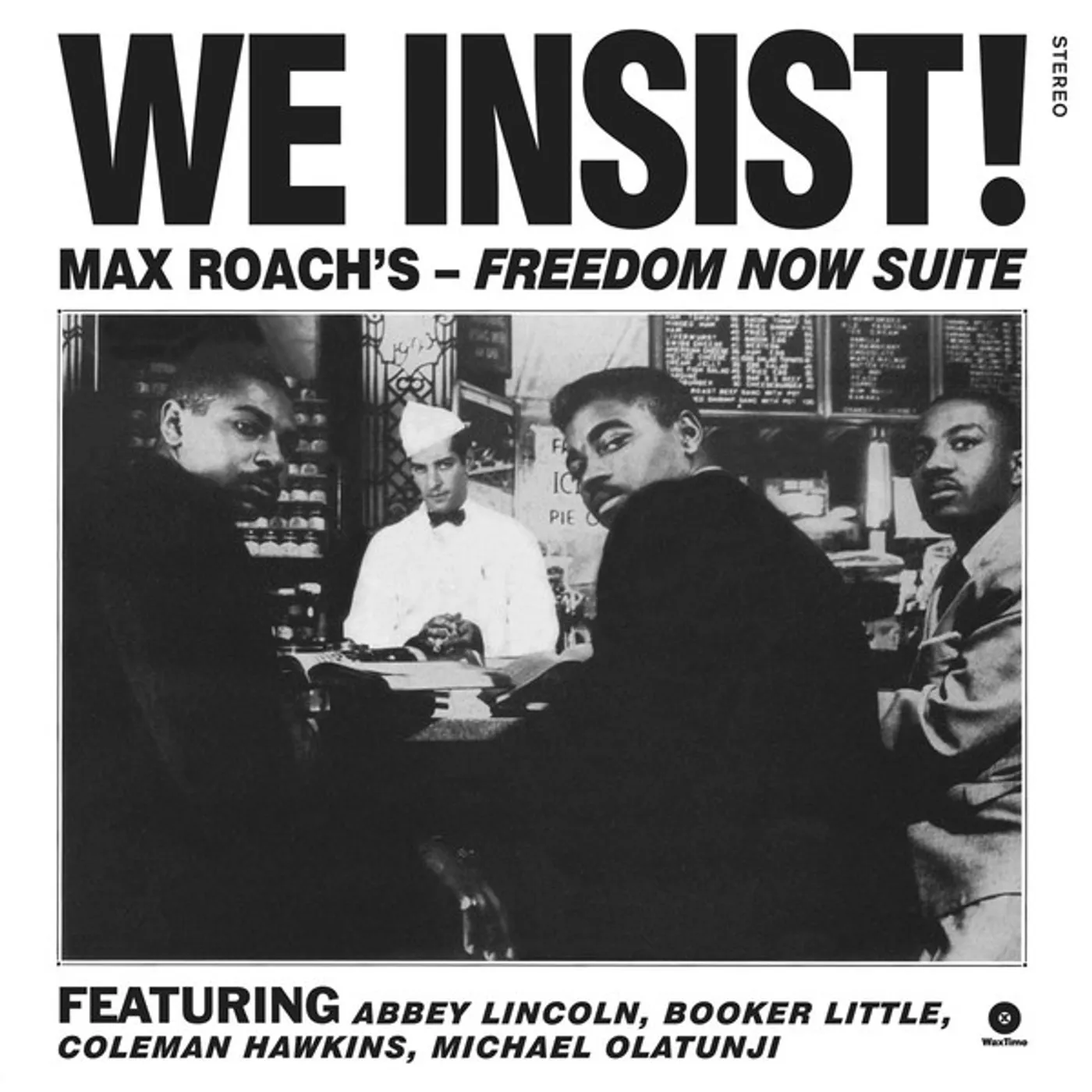 WE INSIST MAX ROACH'S FREEDOM NOW SUITE Vinyl Record