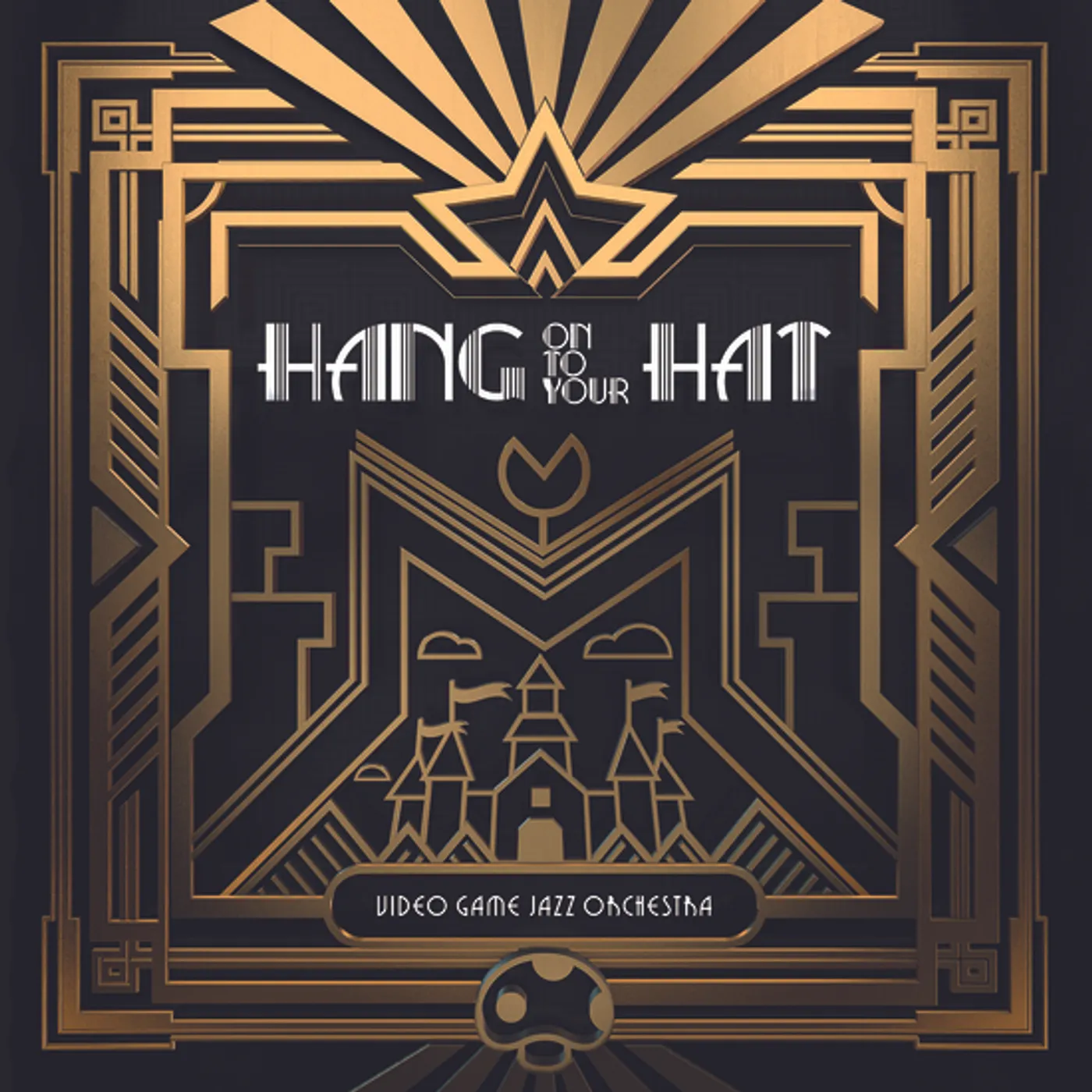 Video Game Jazz Orchestra HANG ON TO YOUR HAT (MUSIC FROM SUPER MARIO 64) Vinyl Record