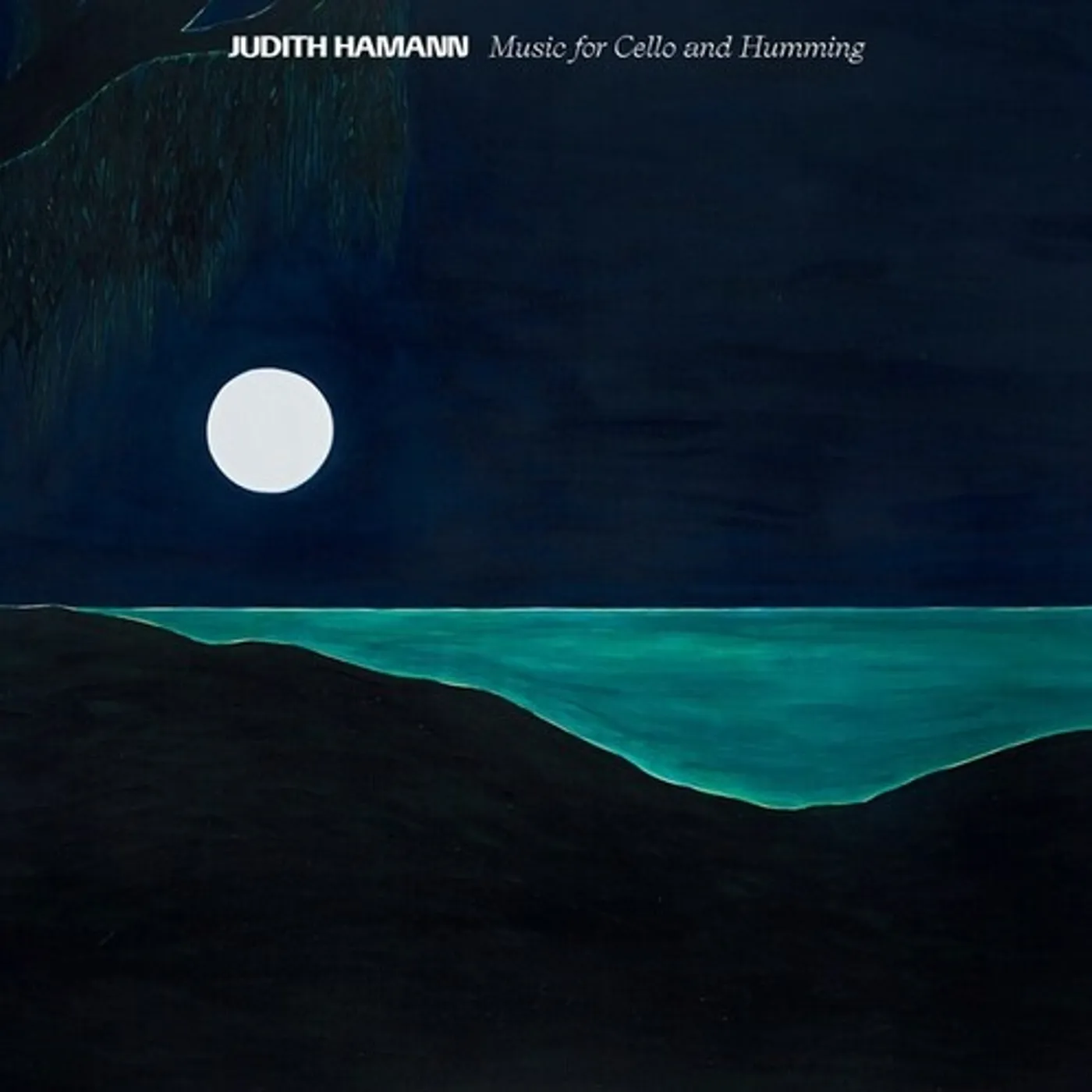 Judith Hamann MUSIC FOR CELLO & HUMMING CD