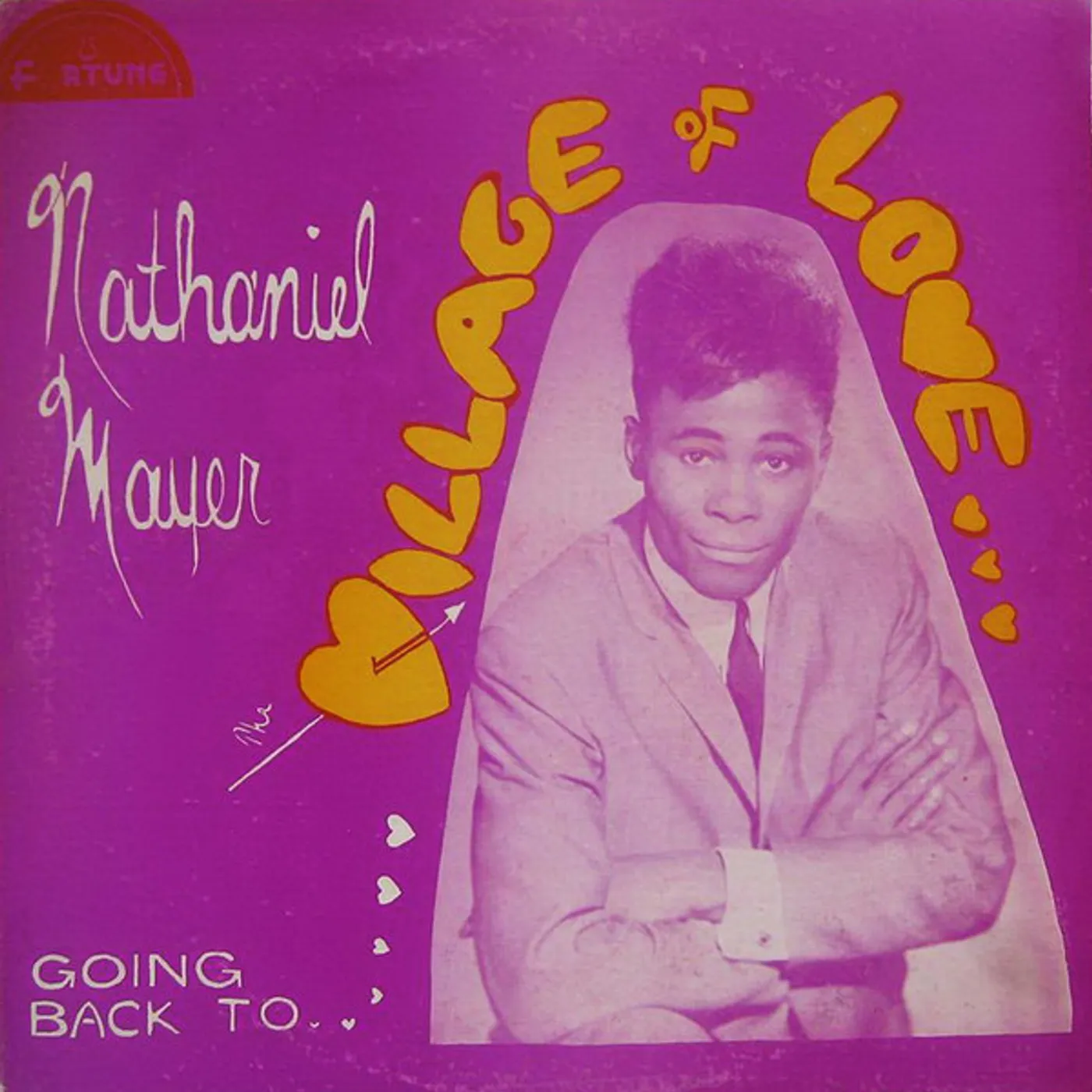 Nathaniel Mayer Going Back To The Village Of Love Vinyl Record