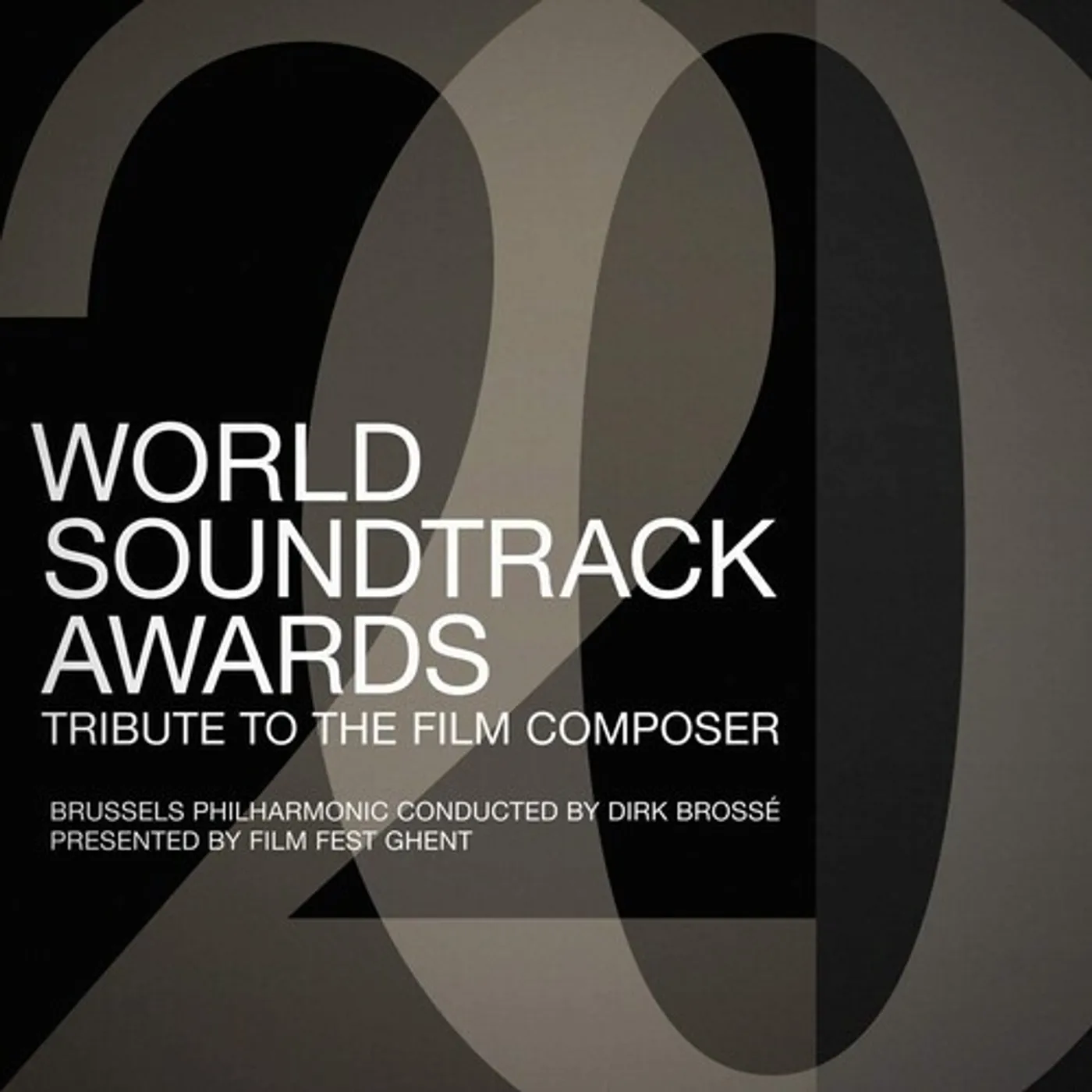 Brussels Philharmonic WORLD SOUNDTRACK AWARDS: TRIBUTE TO FILM COMPOSER CD