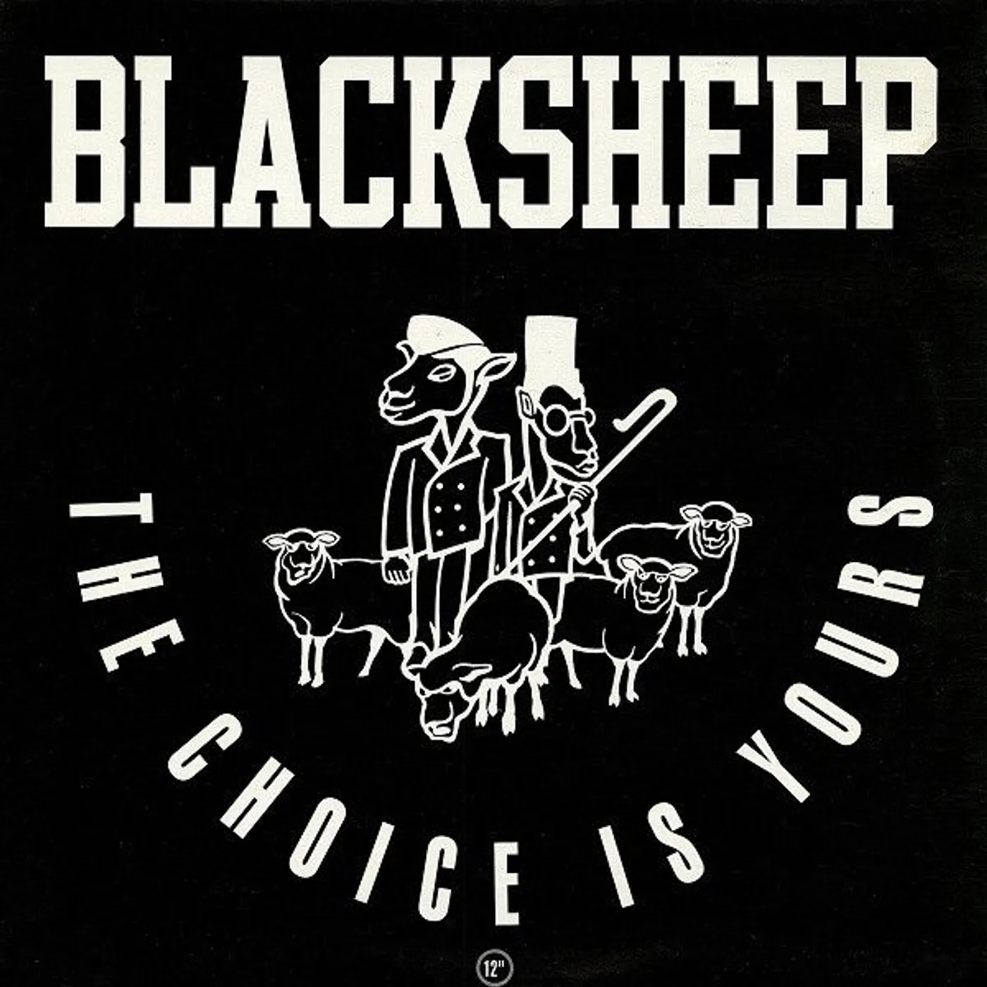 Black Sheep CHOICE IS YOURS Vinyl Record