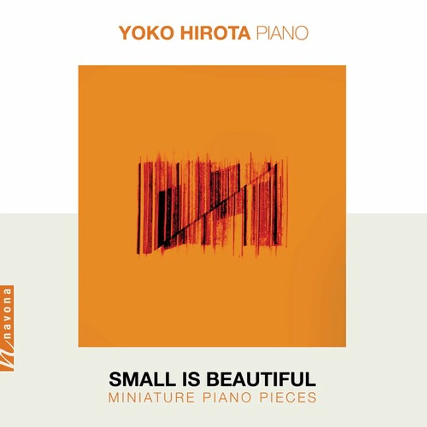 Yoko Hirota HIROTA: SMALL IS BEAUTIFUL - MINIATURE PIANO PIECES CD