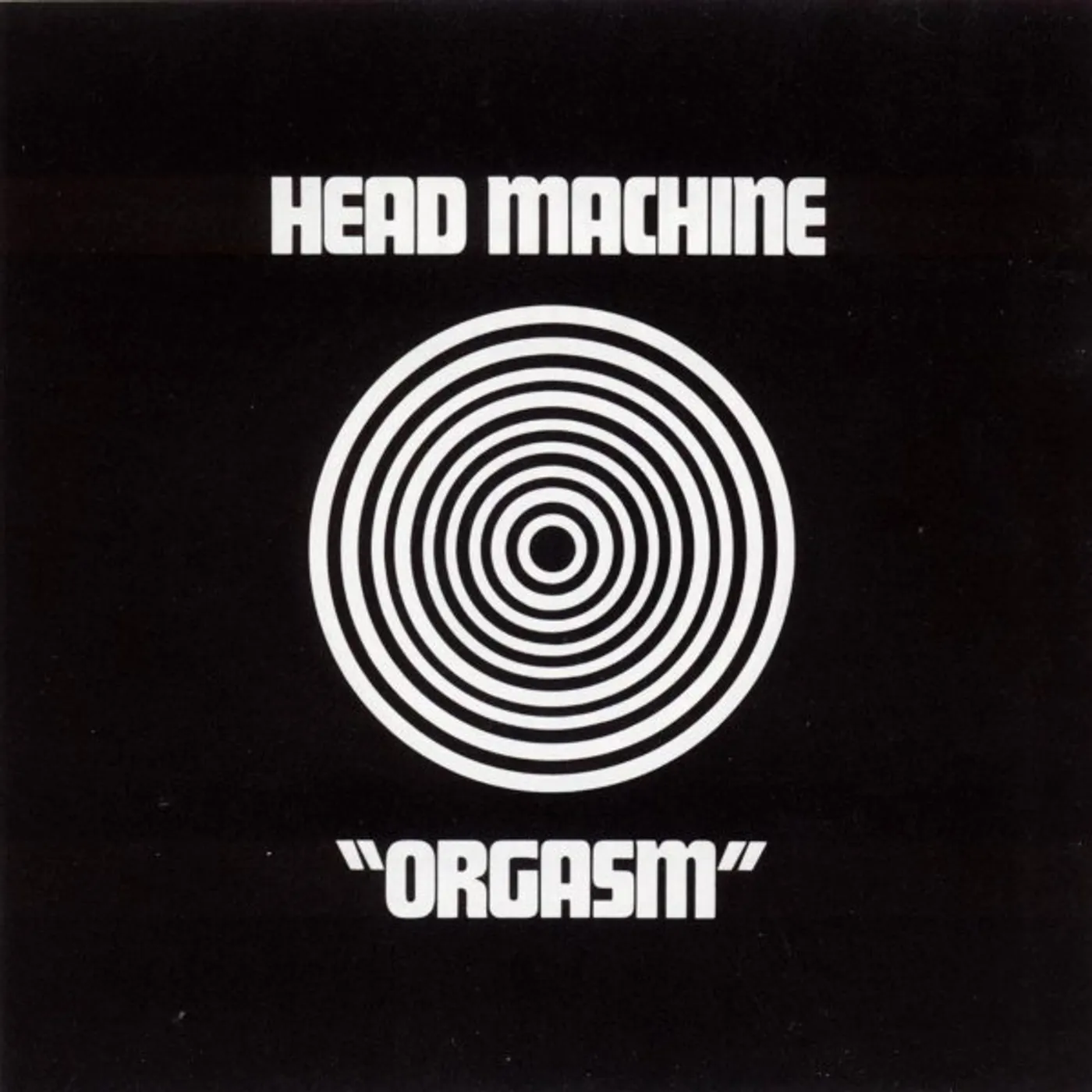 Head Machine Orgasm Vinyl Record