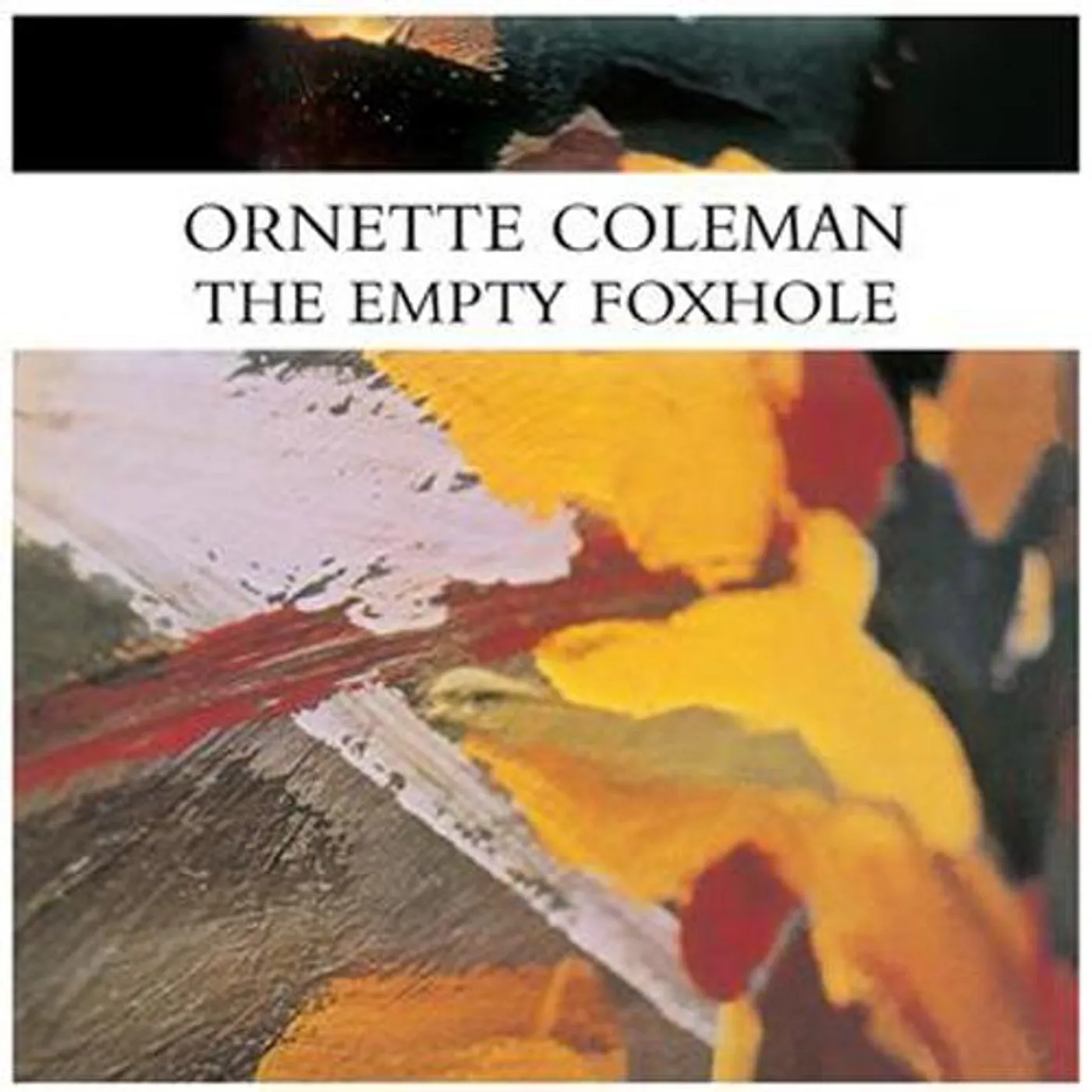 Ornette Coleman EMPTY FOXHOLE Vinyl Record