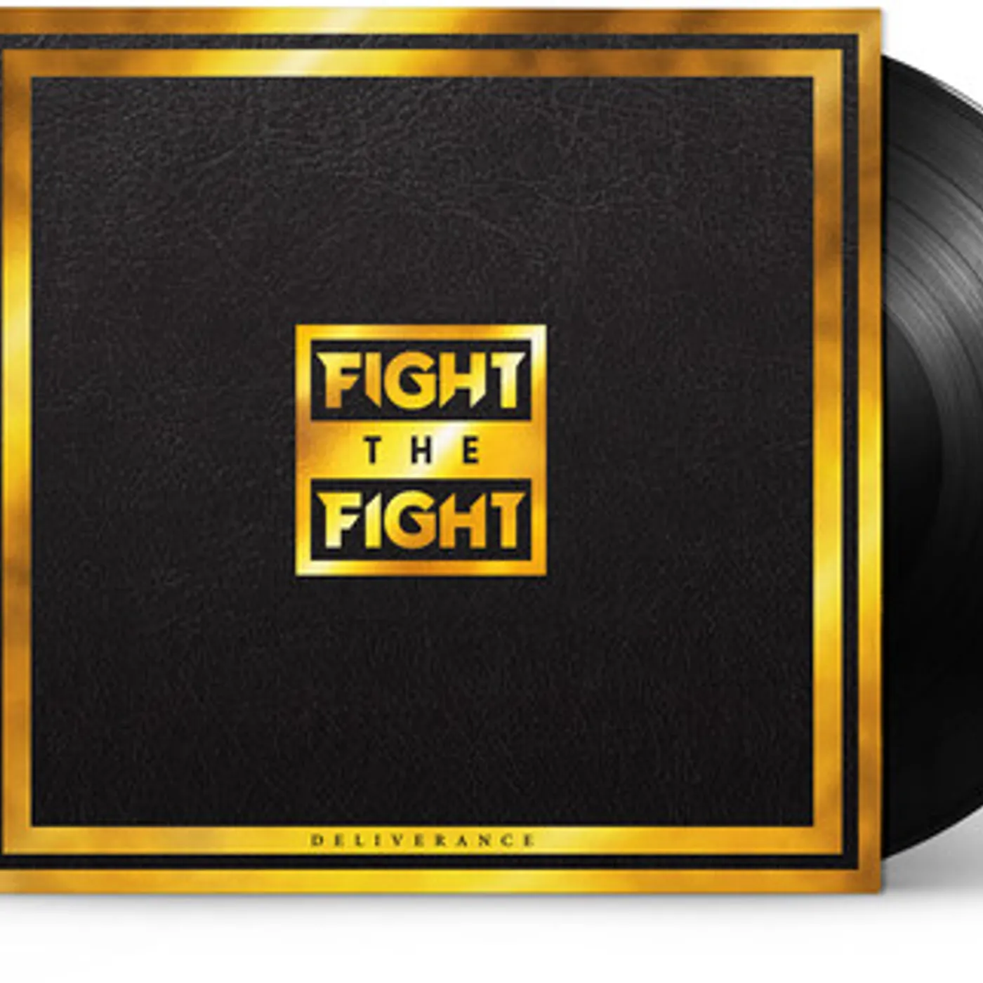 Fight the Fight Deliverance Vinyl Record