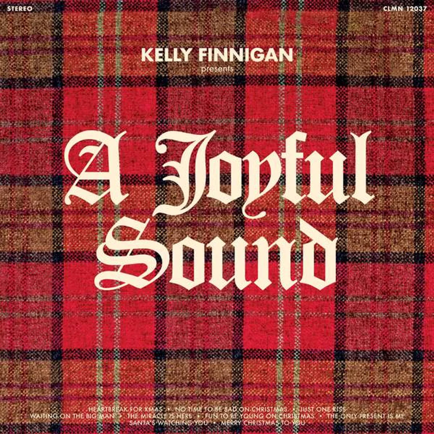 Kelly Finnigan A Joyful Sound Vinyl Record