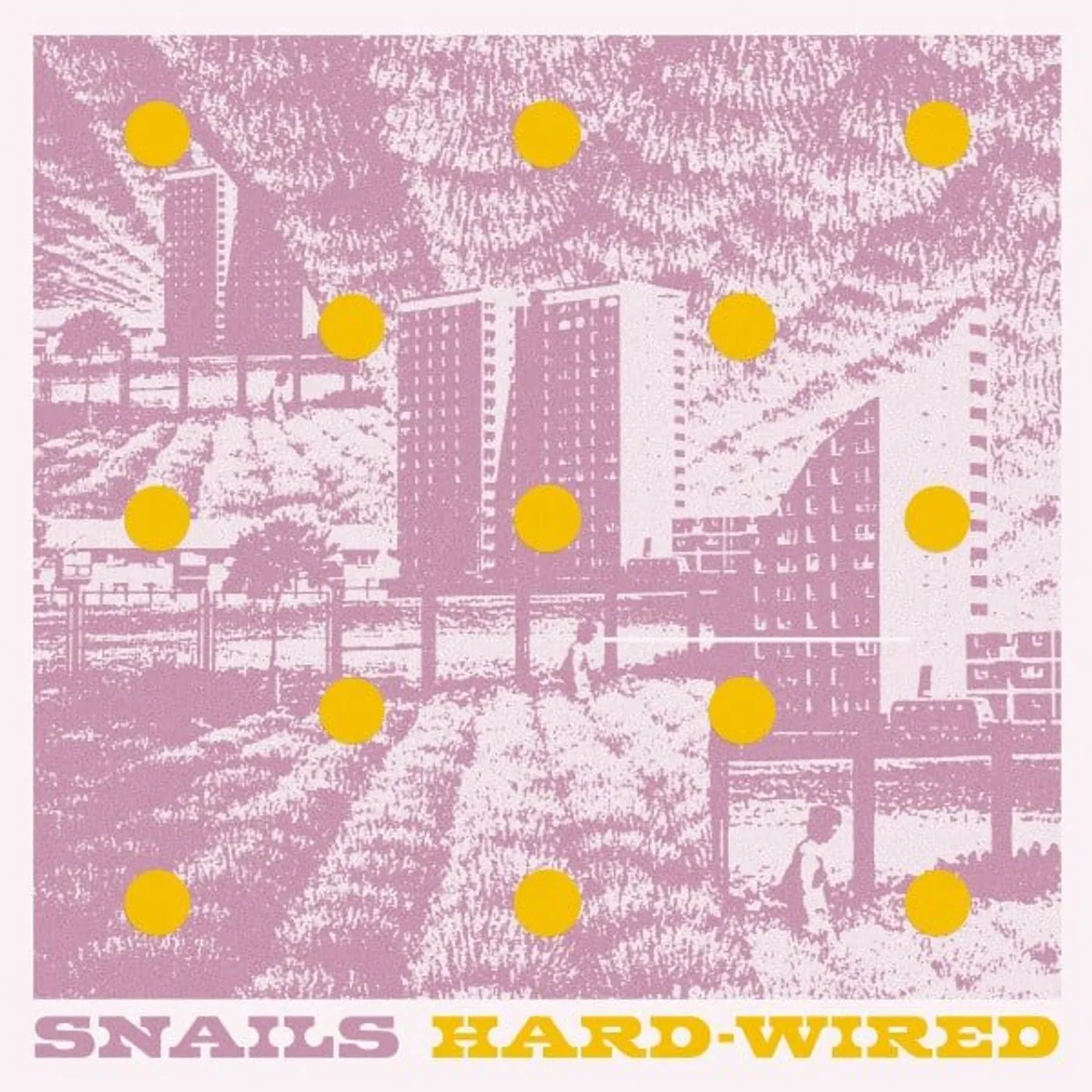 SNAILS HARD-WIRED Vinyl Record