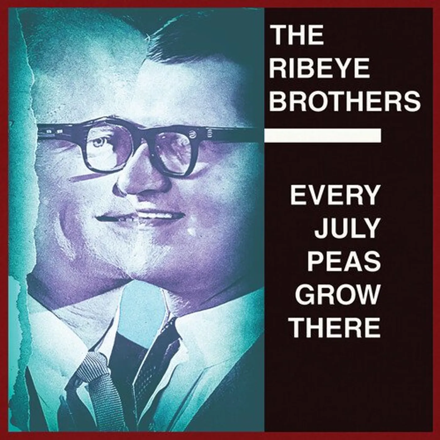 The Ribeye Brothers Every July Peas Grow There Vinyl Record