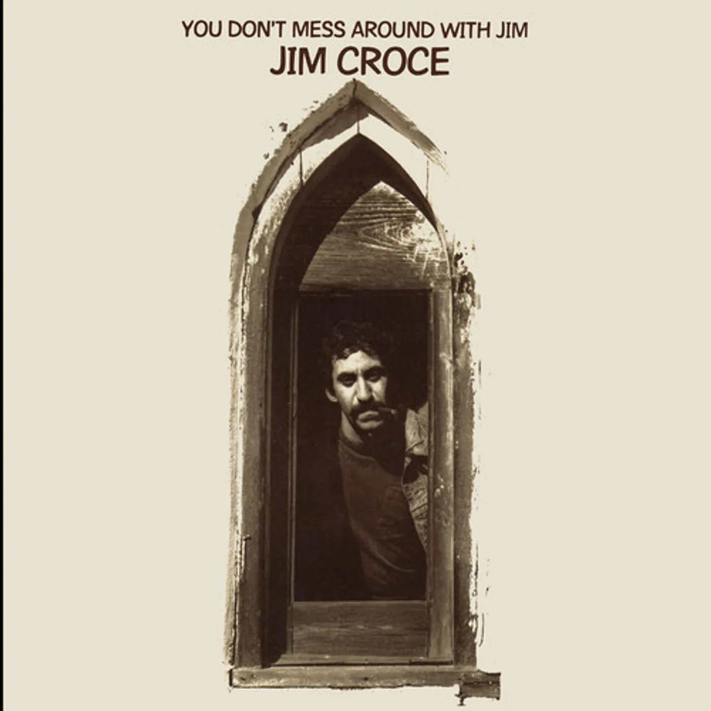 Jim Croce YOU DON'T MESS AROUND WITH JIM CD