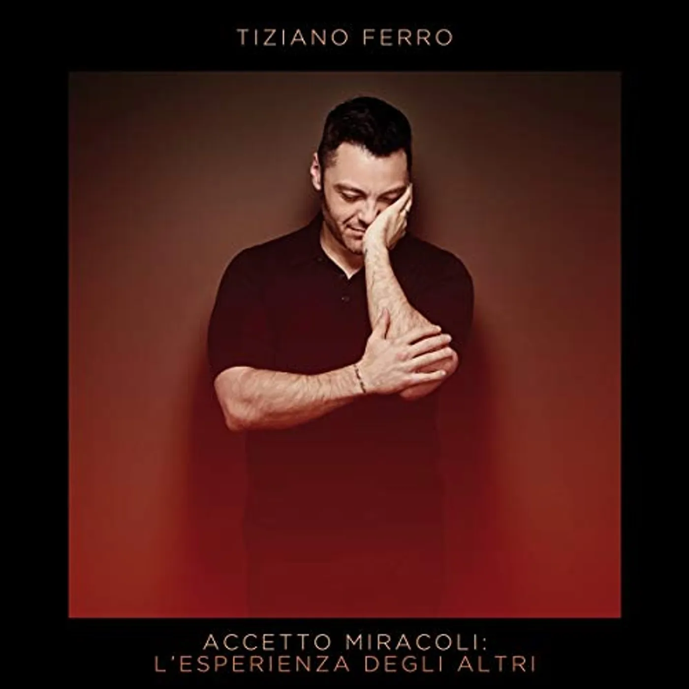 Tiziano Ferro ACCETTO MIRACOLI: L'ESPERIENZA DEGLI ALTRI Vinyl Record