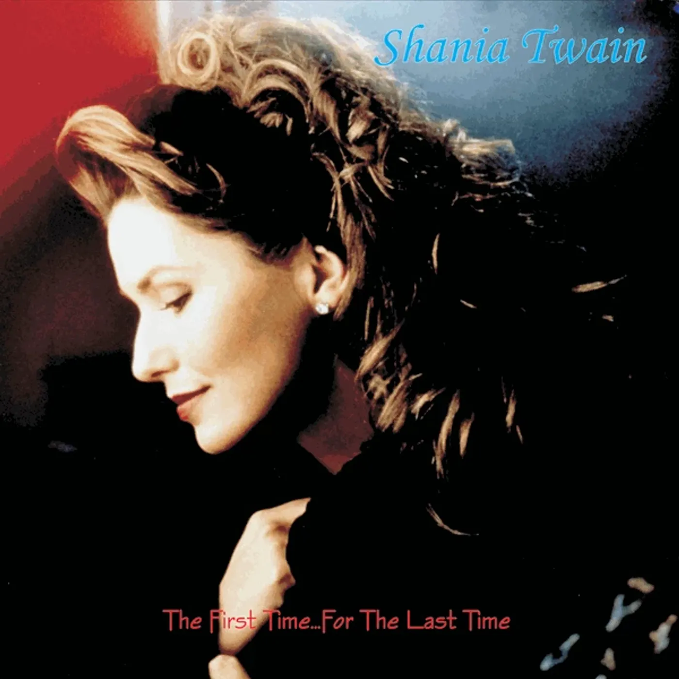 Shania Twain FIRST TIME FOR THE LAST TIME Vinyl Record