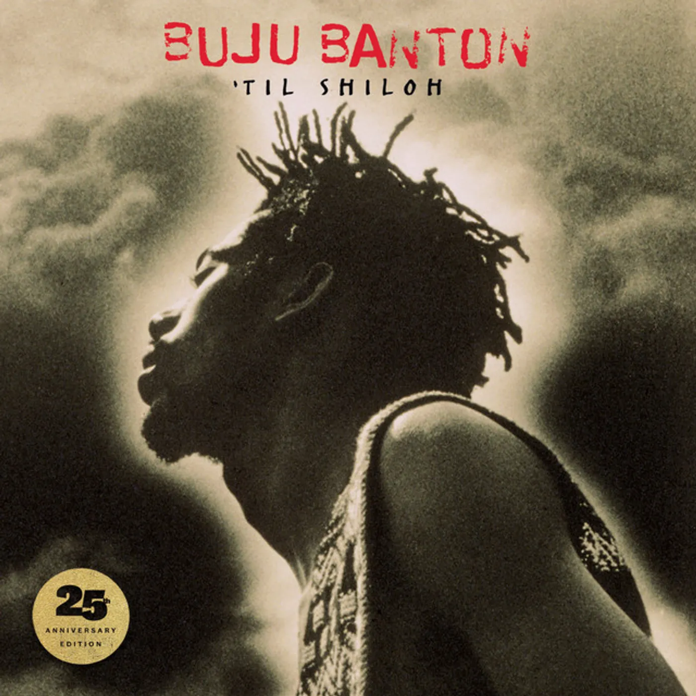 Buju Banton TIL SHILOH 25TH ANNIVERSARY EDITION CD