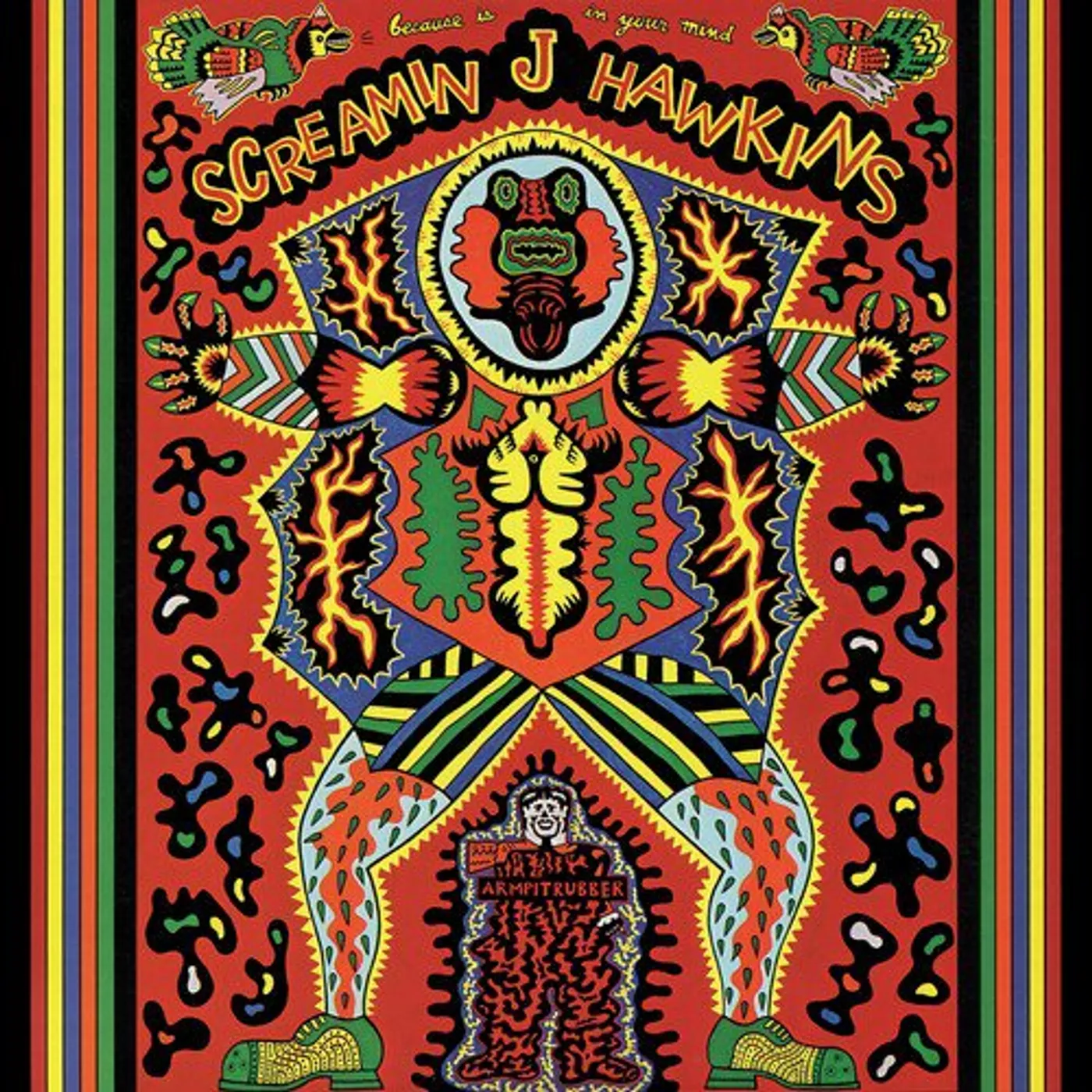 Screamin' Jay Hawkins Because Is In Your Mind Vinyl Record