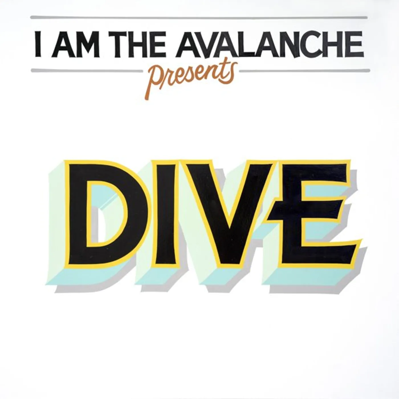 I Am The Avalanche DIVE Vinyl Record