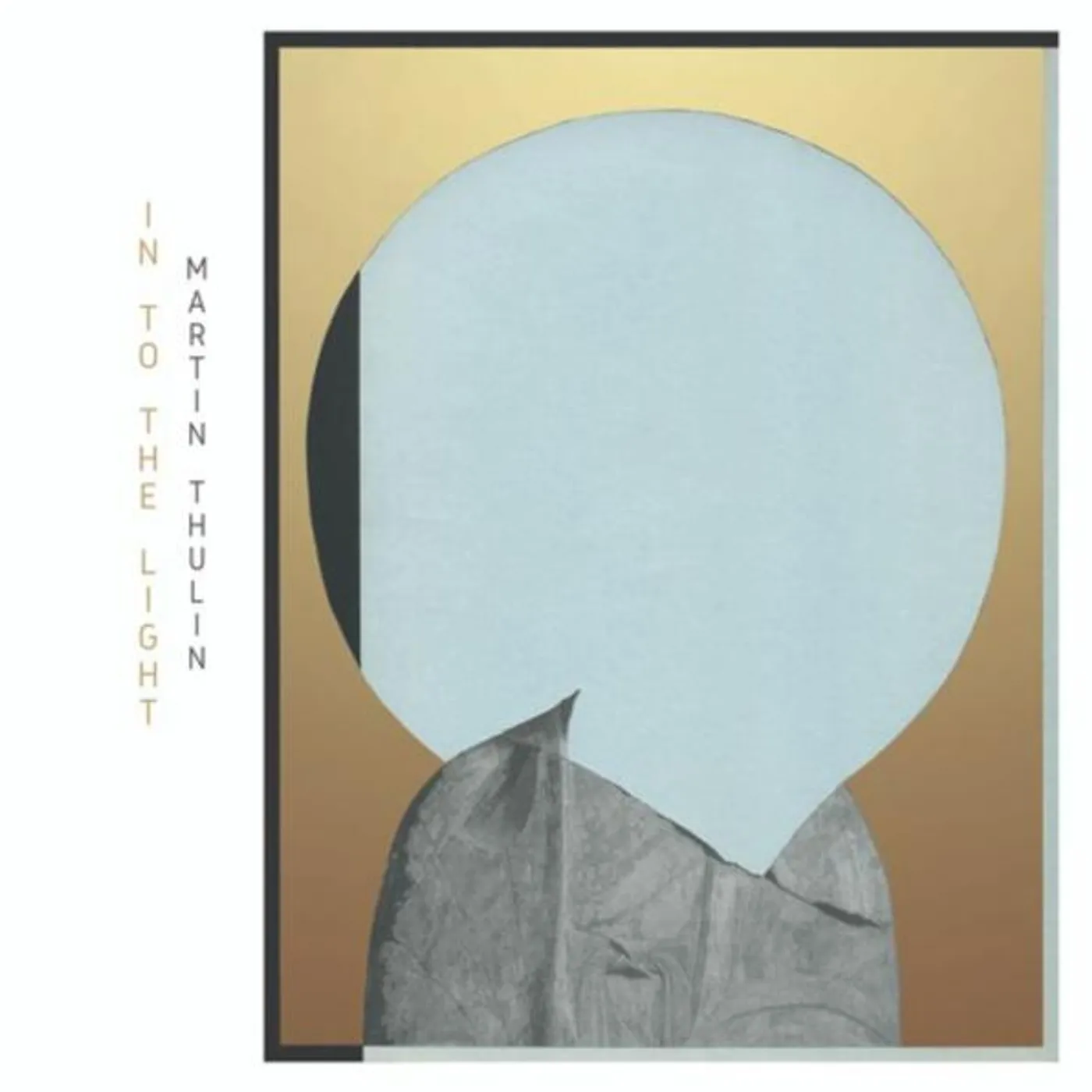 Martin Thulin Into The Light Vinyl Record