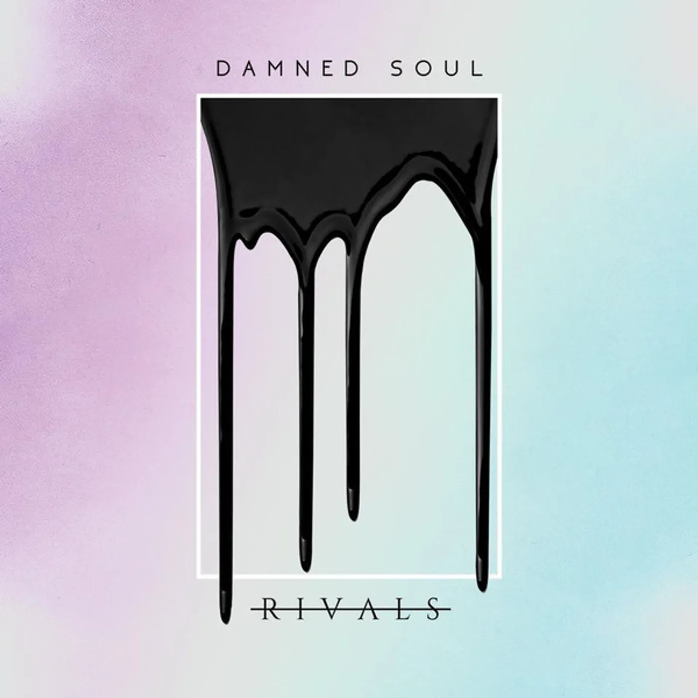 Rivals Damned Soul Vinyl Record