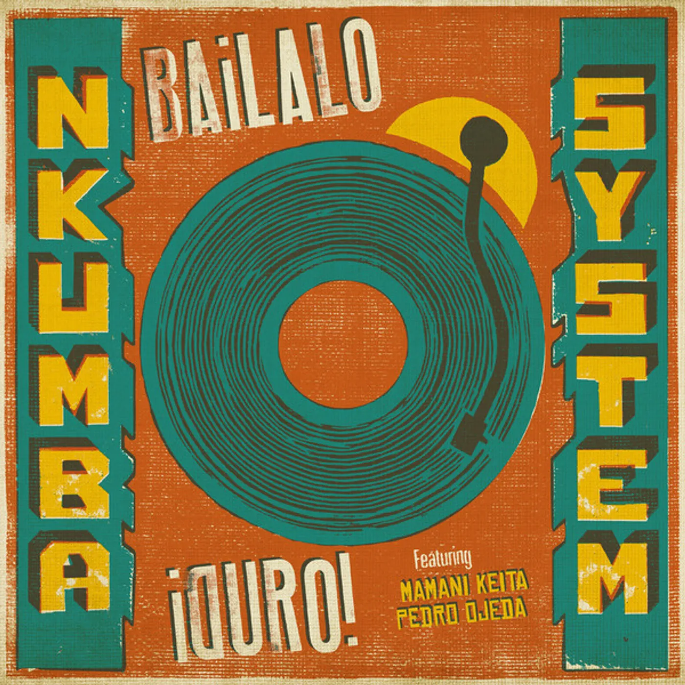 Nkumba System BAILALO DURO Vinyl Record