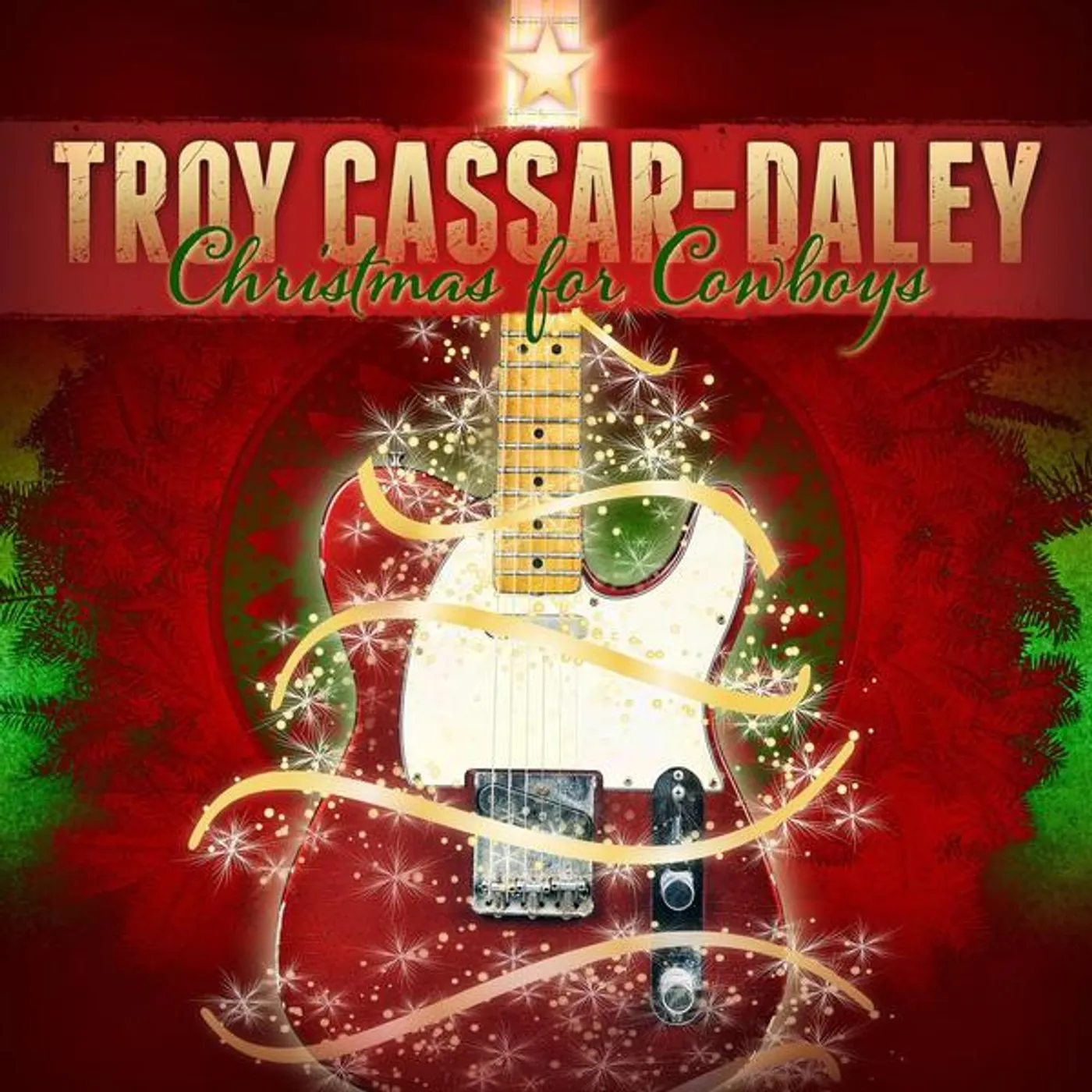 Troy Cassar-Daley CHRISTMAS FOR COWBOYS CD