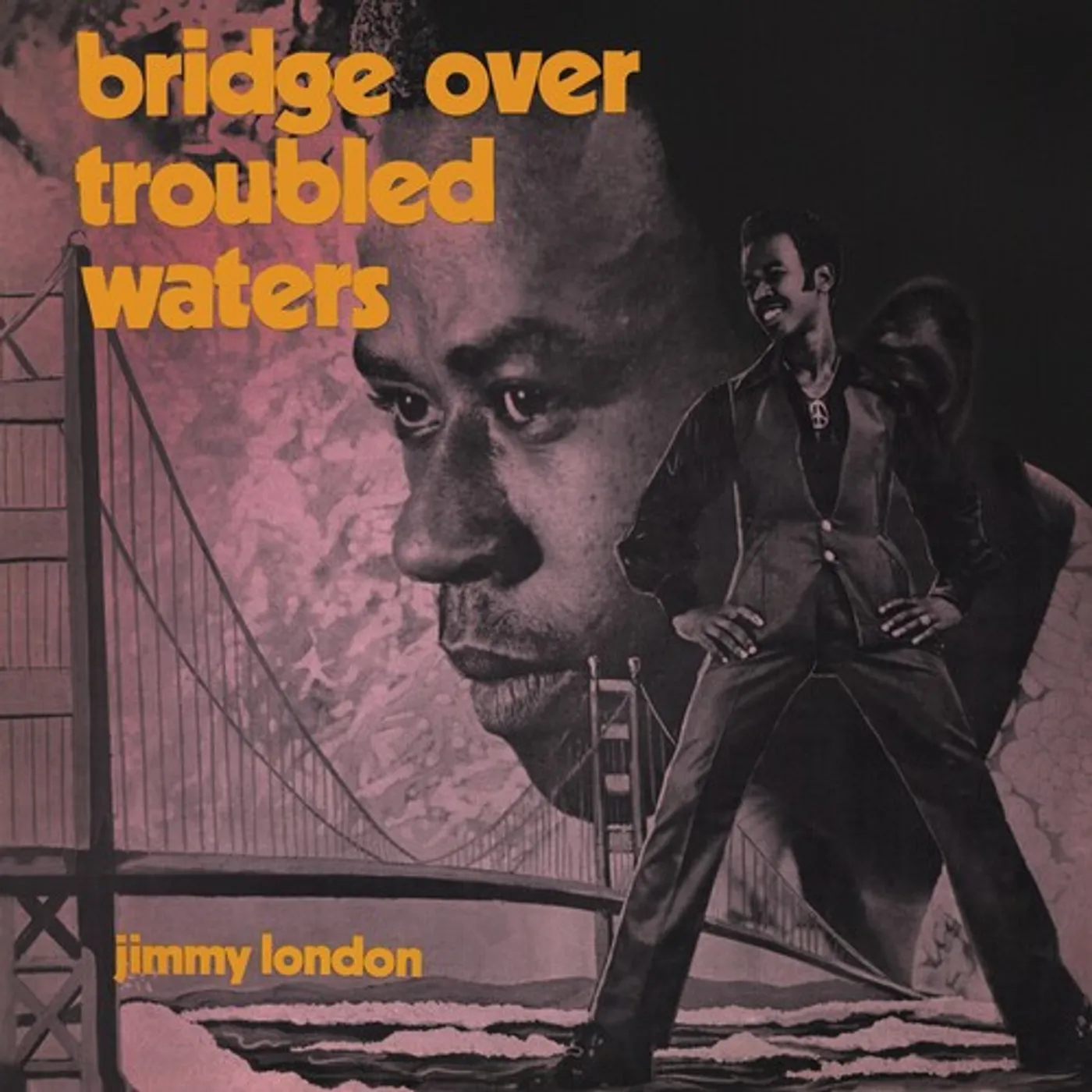 Jimmy London BRIDGE OVER TROUBLED WATERS : ORIGINAL ALBUM PLUS CD