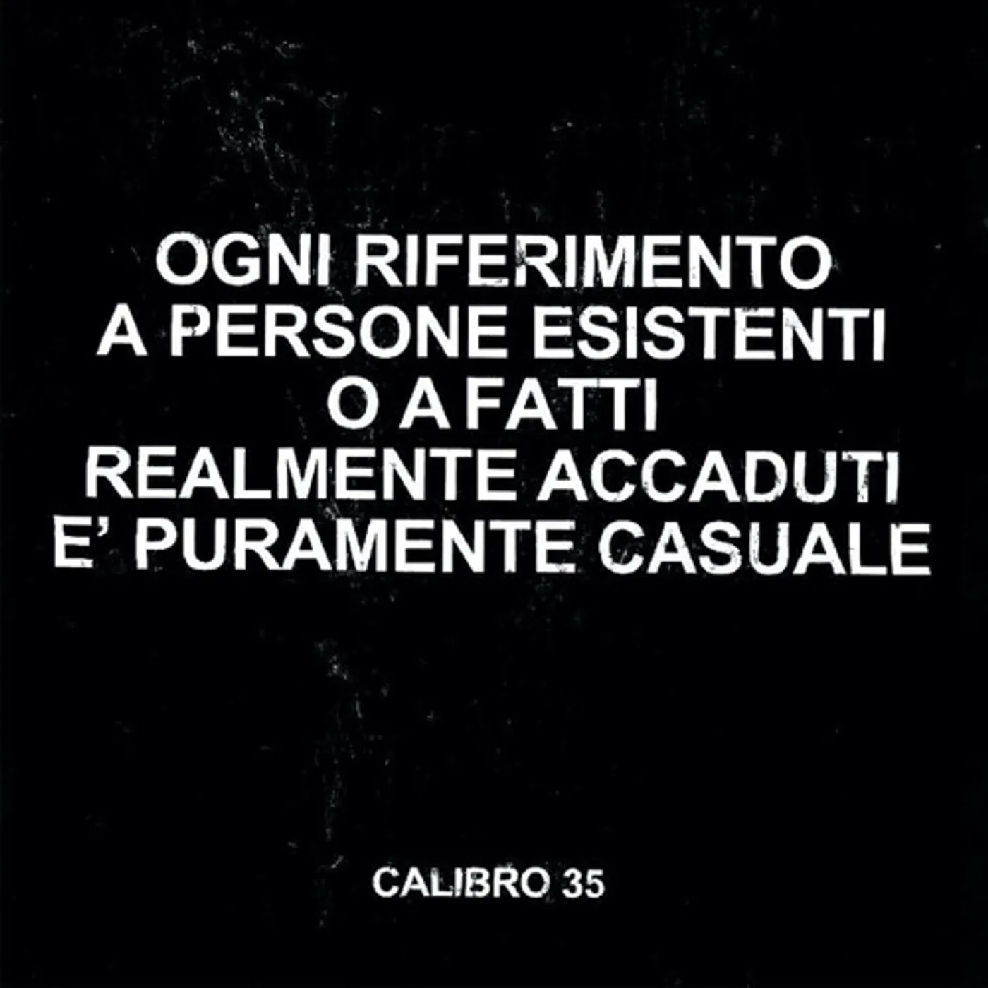Calibro 35 ANY RESEMBLANCE TO REAL PERSONS OR ACTUAL FACTS IS Vinyl Record