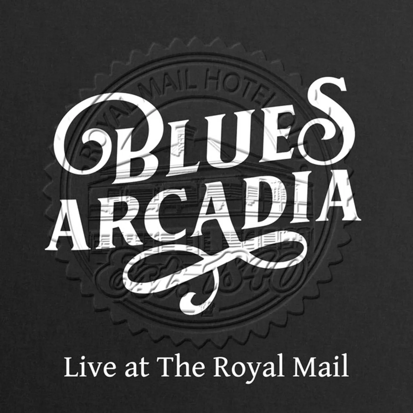 Blues Arcadia LIVE AT THE ROYAL MAIL CD