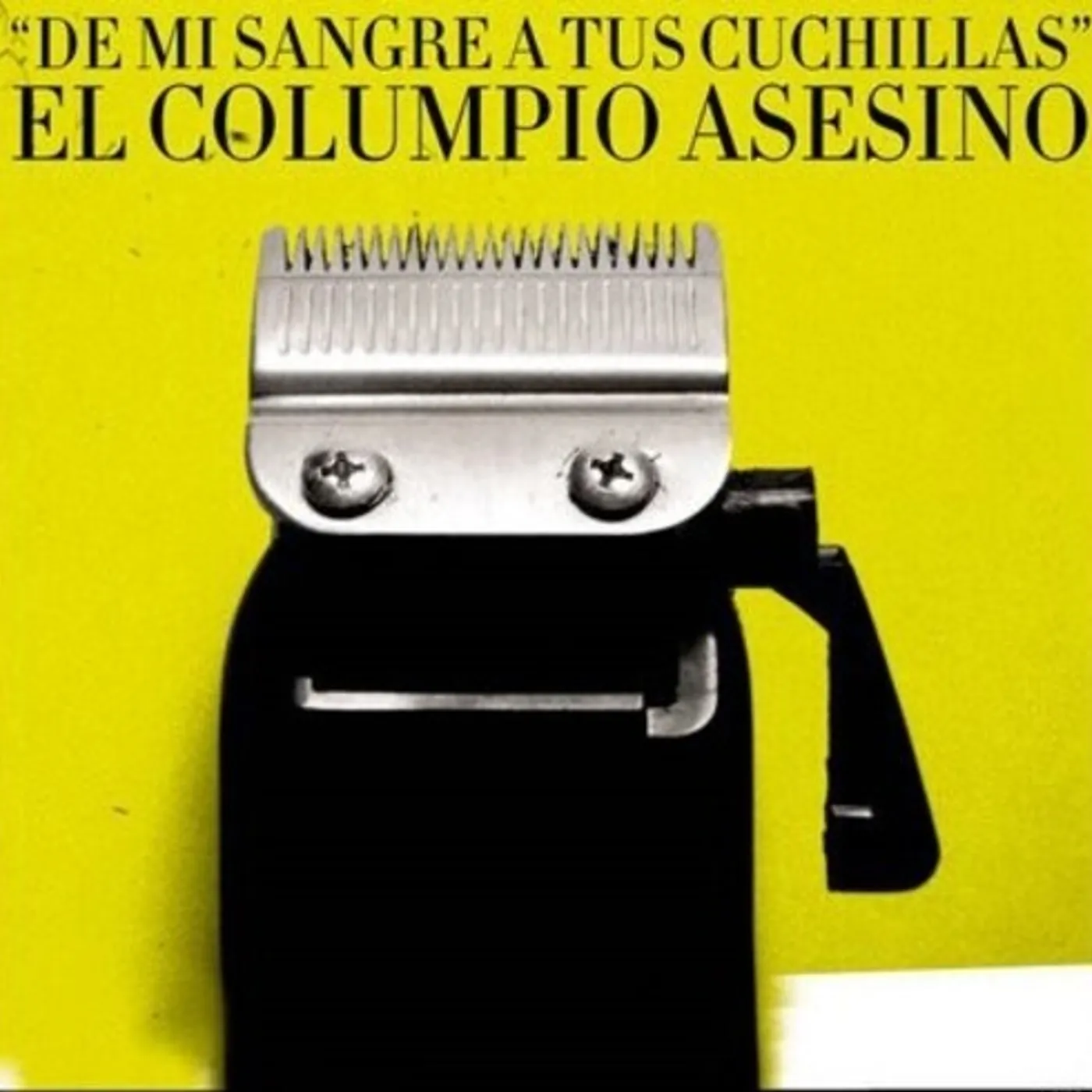 El Columpio Asesino DE MI SANGRE A TUS CUCHILLAS CD