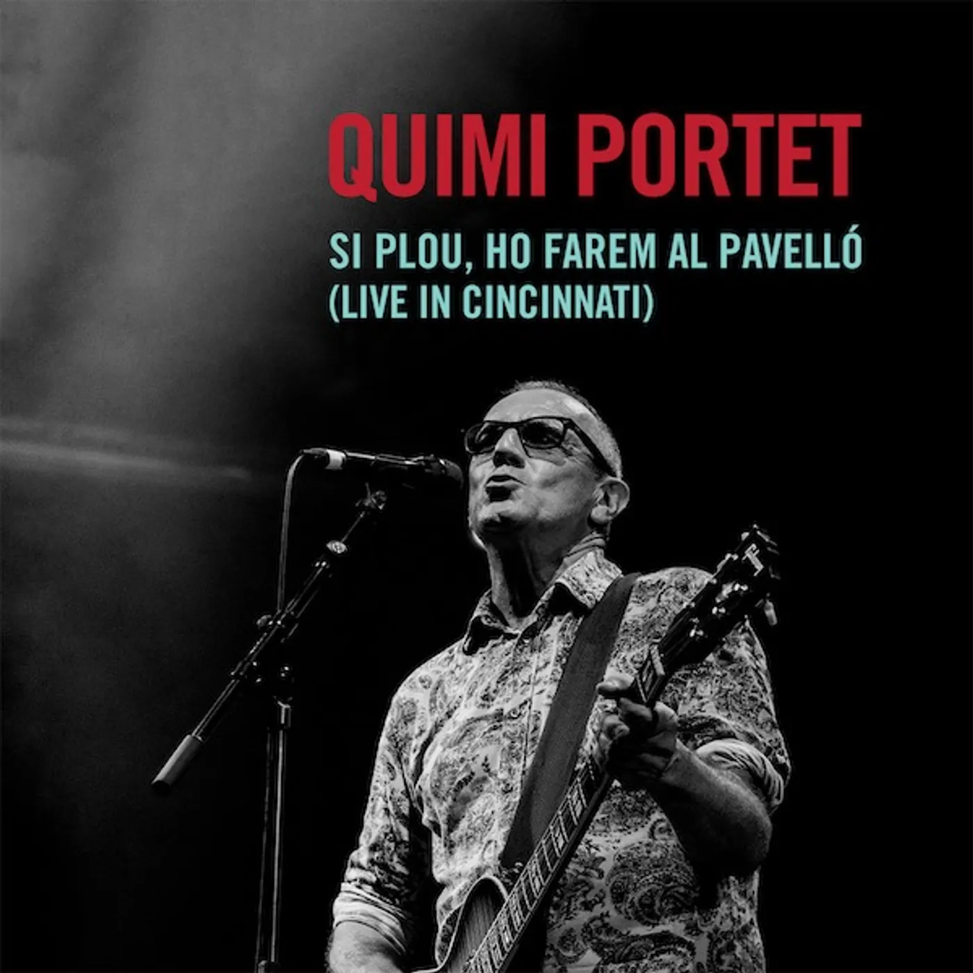 Quimi Portet SI PLOU HO FAREM AL PAVELLO (LIVE IN CINCINNATI) CD