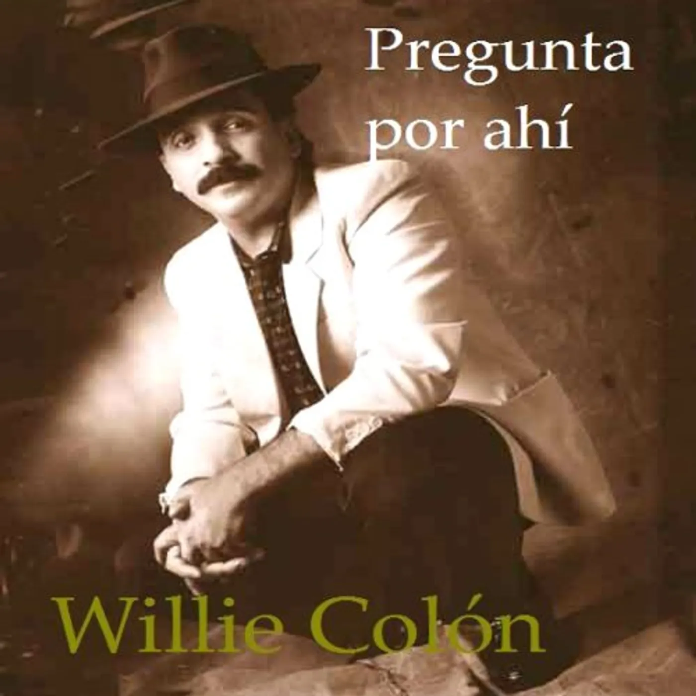 Willie Colón PREGUNTA POR AHI CD
